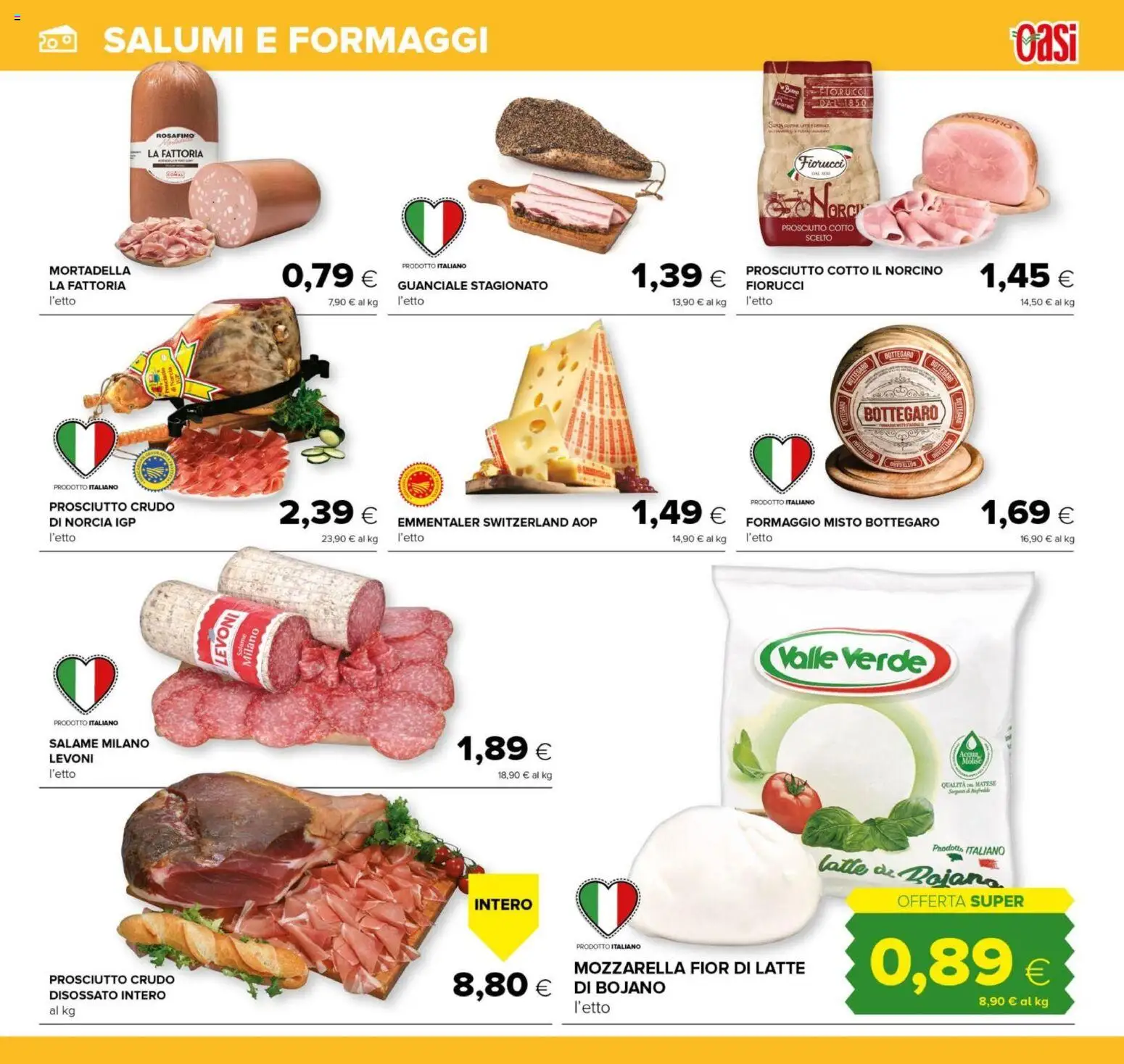 Volantino Oasi del 21.11.2025 | Pagina: 9 | Prodotti: Prosciutto Crudo, Salame, Formaggio, Prosciutto