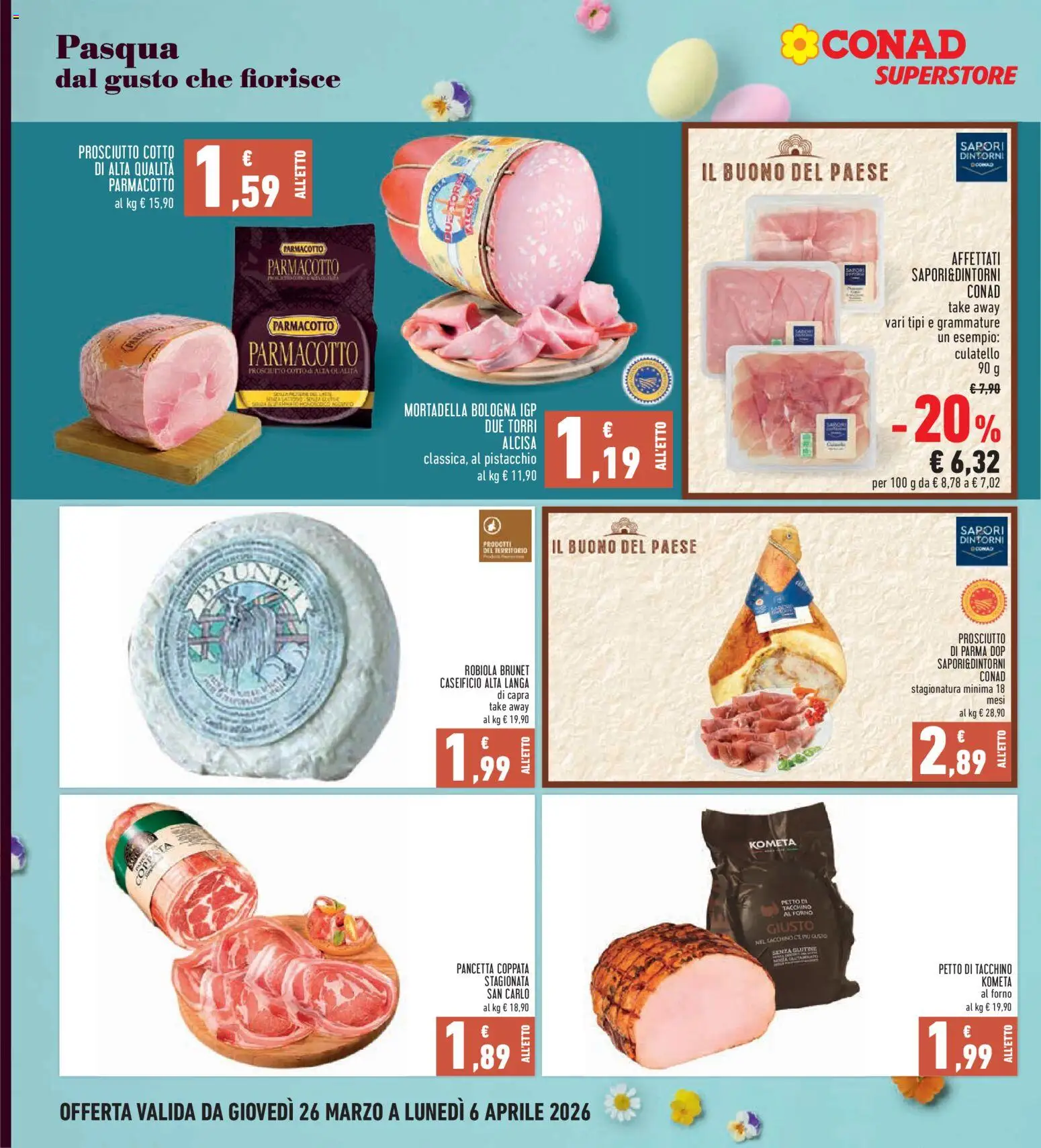 Volantino Conad del 26.03.2026 | Pagina: 10 | Prodotti: Prosciutto Cotto, Pancetta, Tacchino, Prosciutto