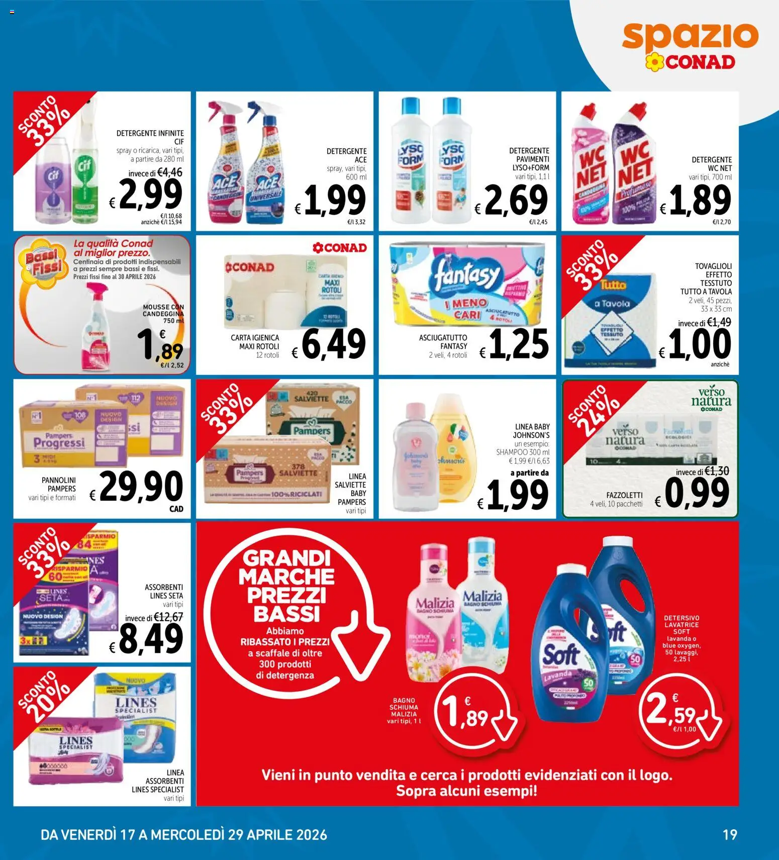 Volantino Spazio Conad del 17.04.2026 | Pagina: 19 | Prodotti: Shampoo, Carta igienica, Detergente, Pampers