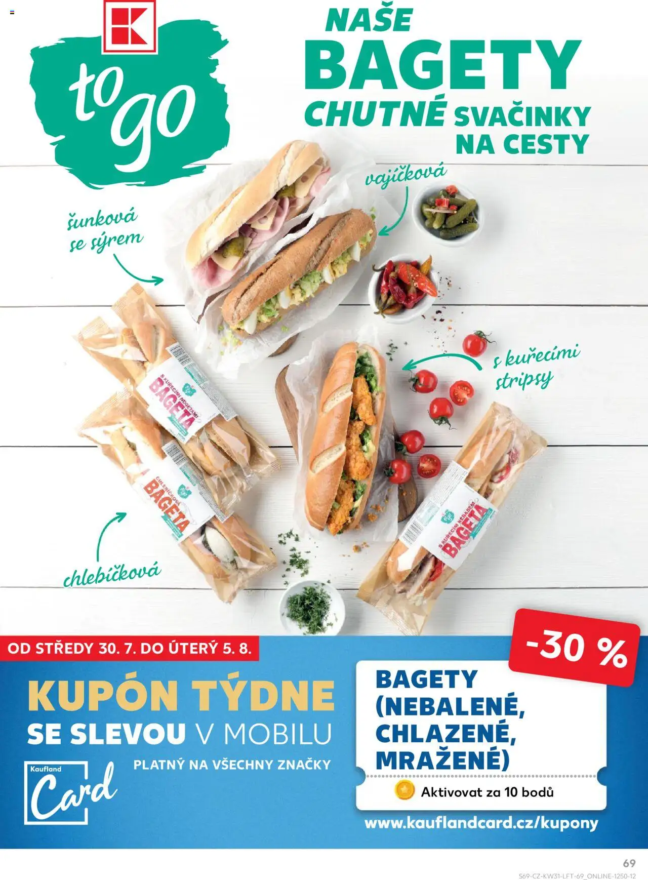 Kaufland leták - Plzeň Bory od 30.07.2025 | Strana: 69 | Produkty: Bageta, Bagety
