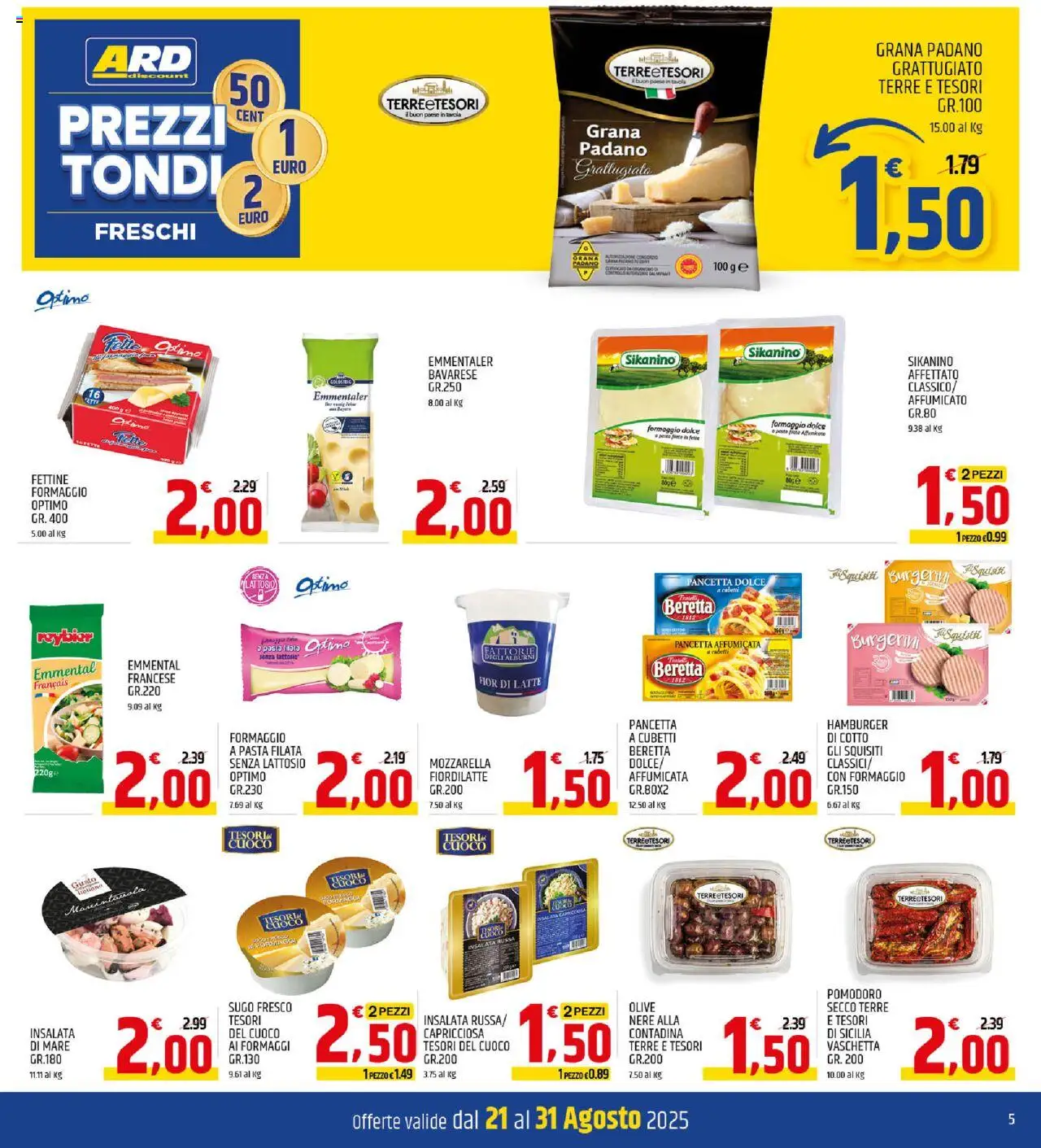 Volantino ARD Discount del 21.08.2025 | Pagina: 5 | Prodotti: Olive, Pasta, Pesto, Grana Padano