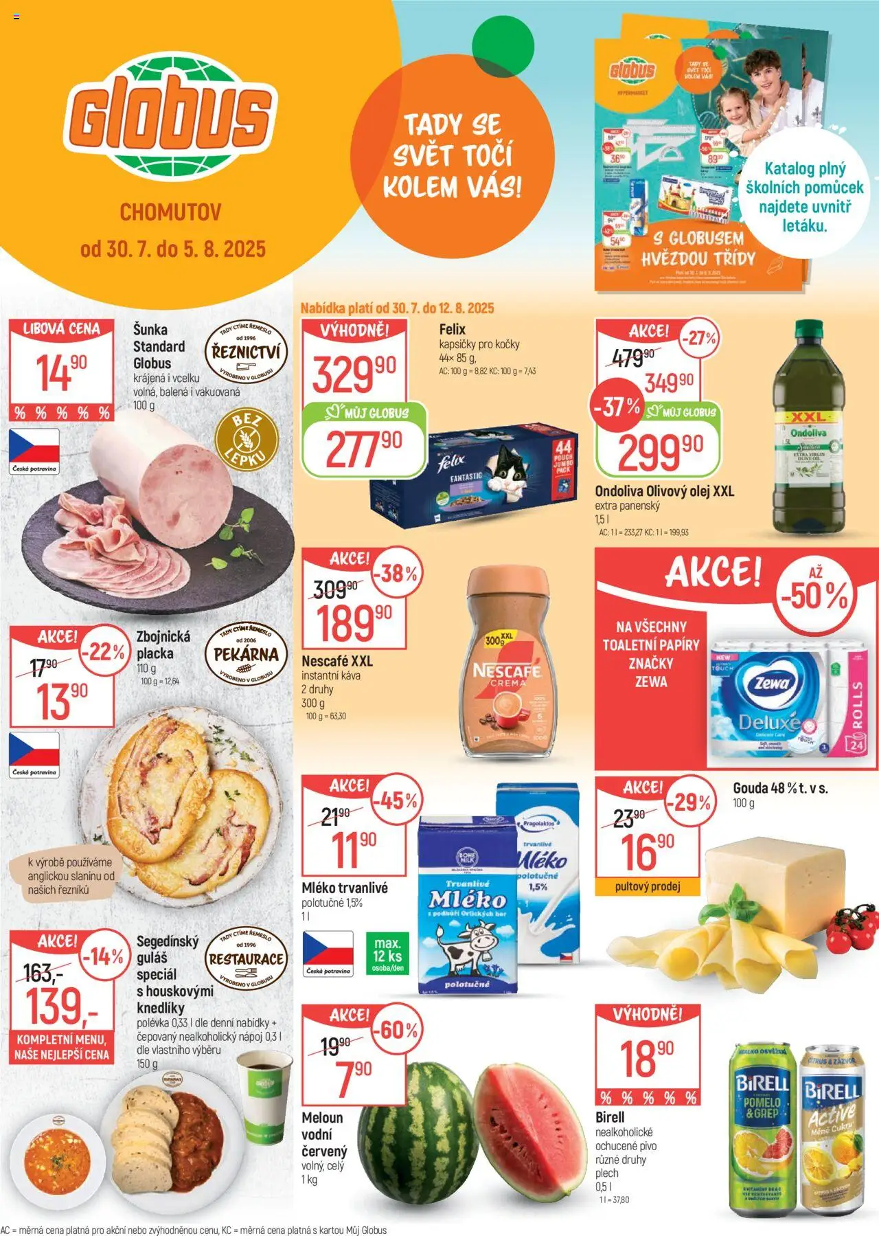 Globus leták - Chomutov od 30.07.2025 | Strana: 1 | Produkty: Meloun, Gouda, Olej, Pivo