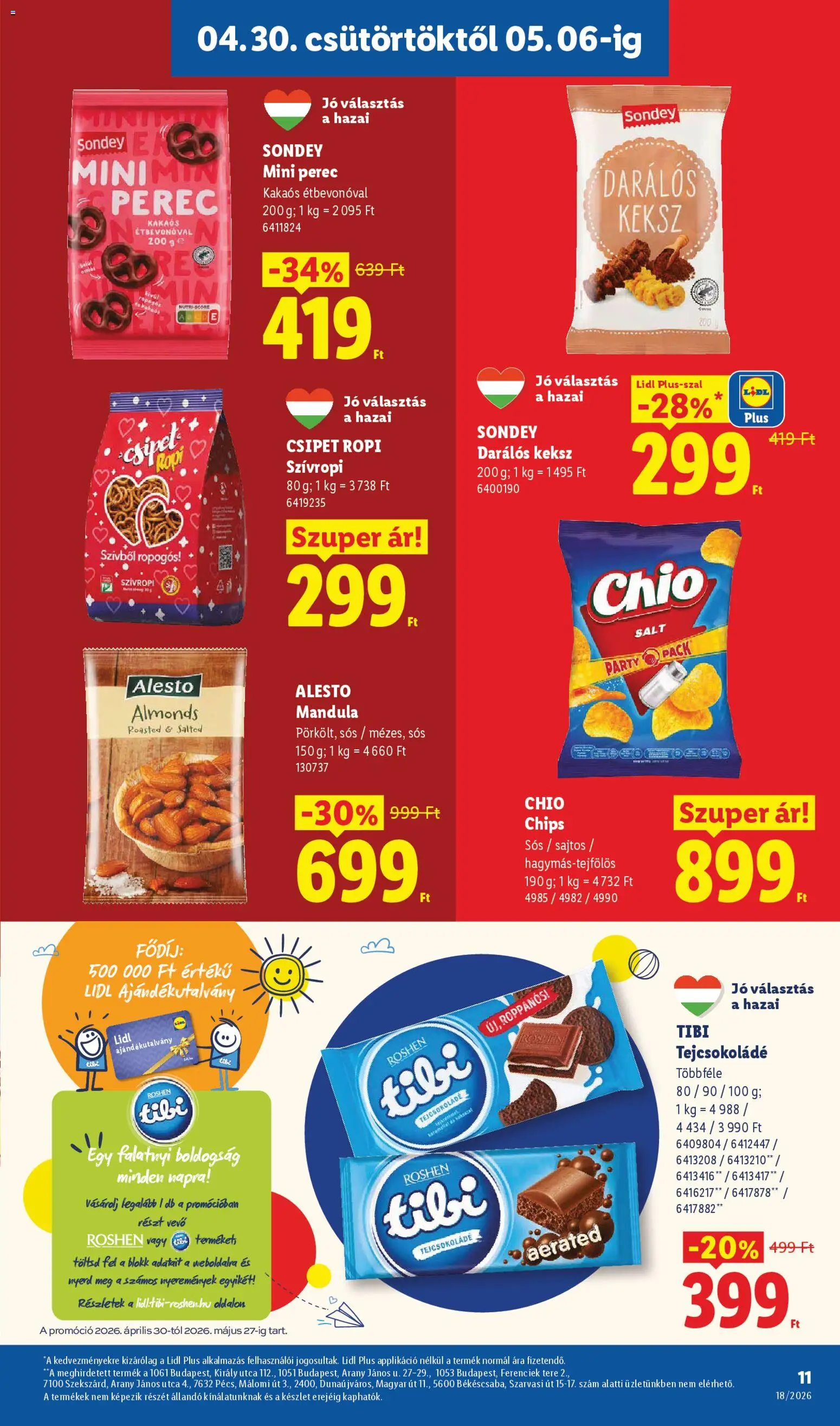 Lidl akciós ujság - amely érvényes a következő dátumtól: 30.04.2026 | Oldal: 11 | Termékek: Chips, Mandula, Tejcsokoládé, Ropi