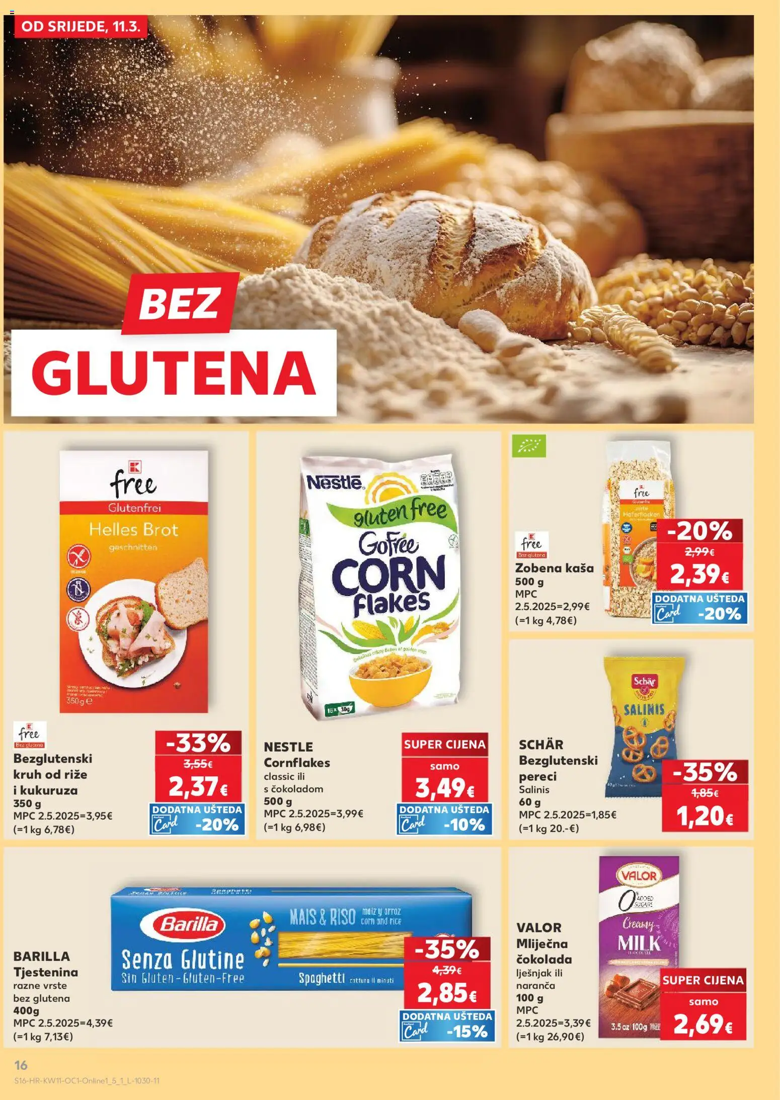 Kaufland katalog | vrijedi od 11.03.2026 | Stranica: 16 | Proizvodi: Kruh, Čokolada, Barilla, Pereci