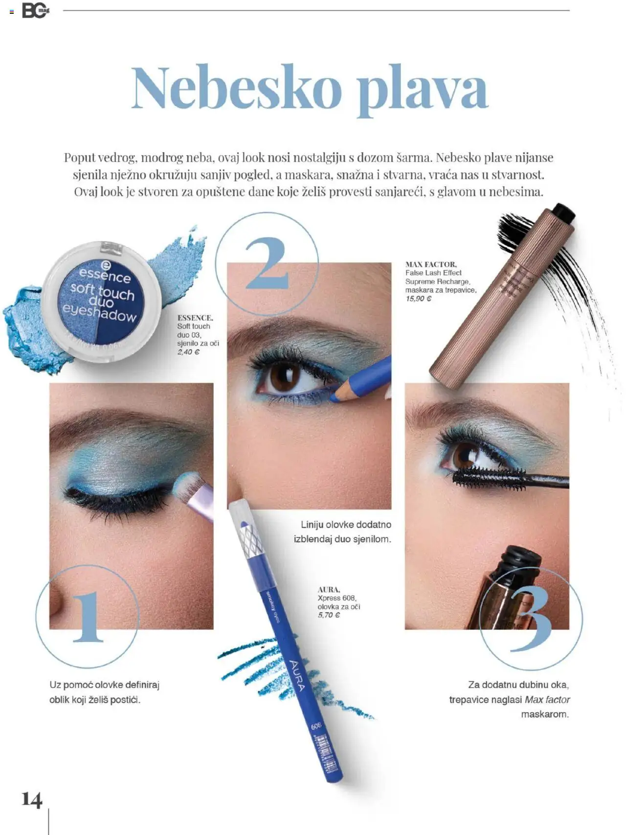 Bipa katalog | vrijedi od 20.05.2025 | Stranica: 14 | Proizvodi: Maskara, Sjenilo za oči, Olovka za oči