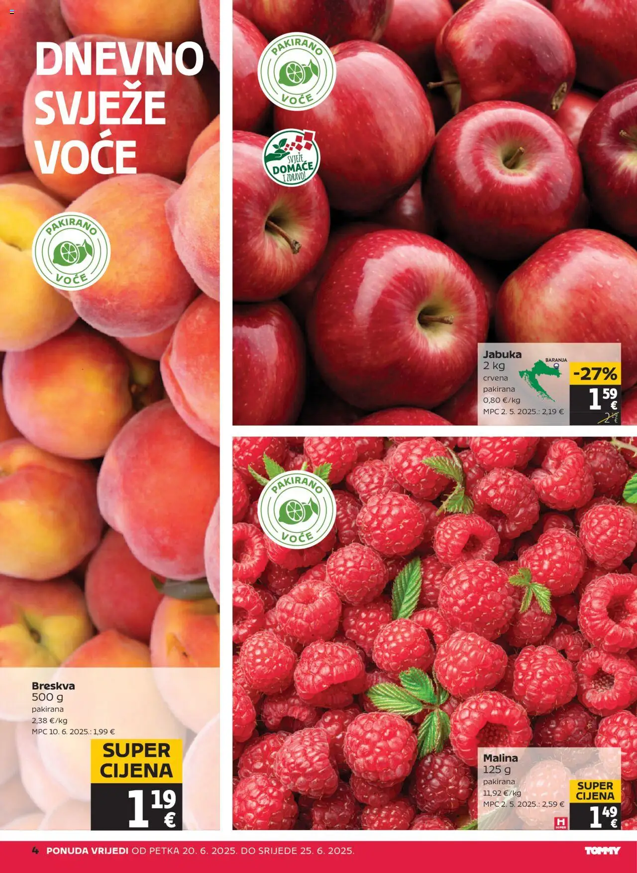 Tommy katalog | vrijedi od 20.06.2025 | Stranica: 4 | Proizvodi: Voće, Breskva, Jabuka