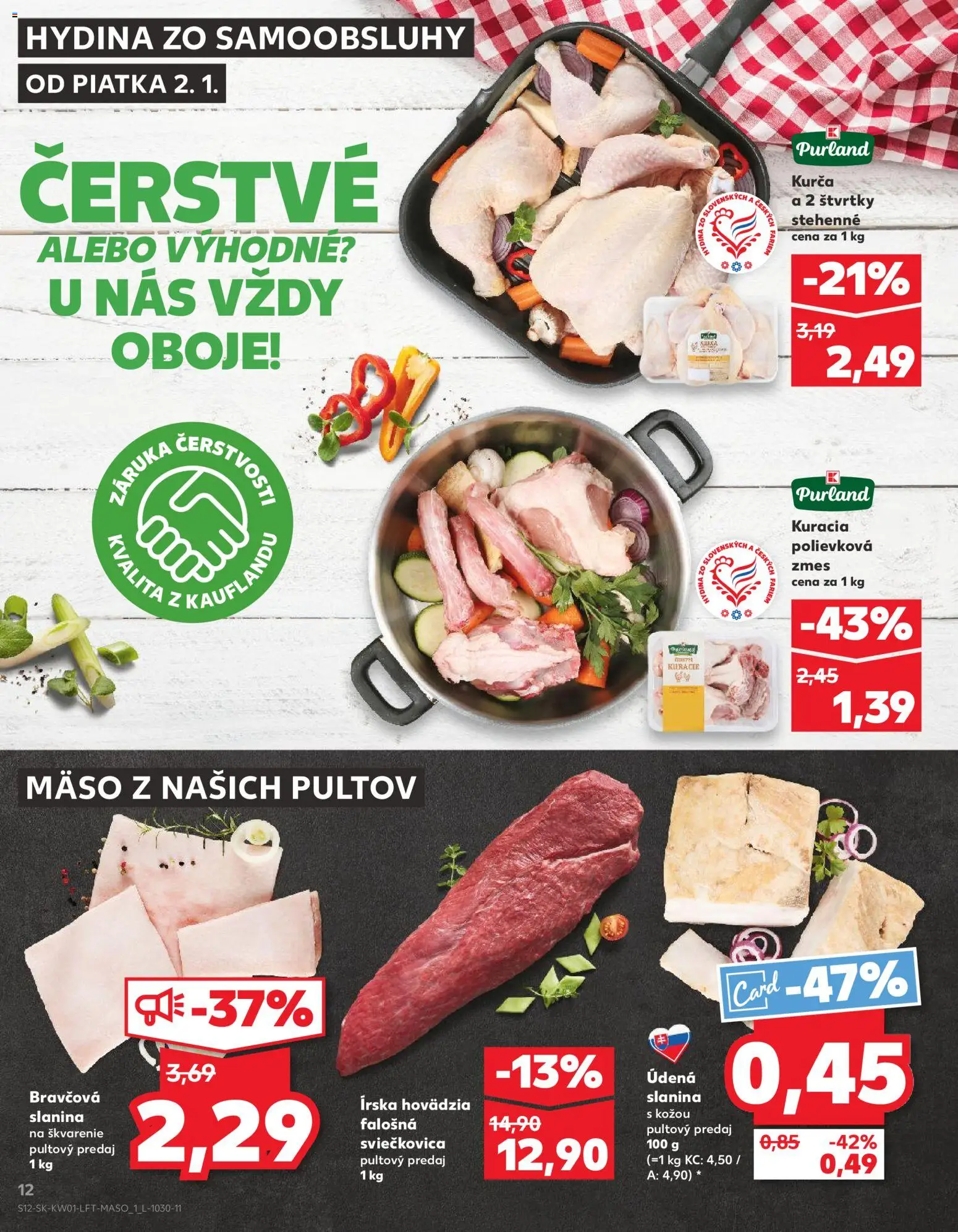 Nové Kaufland akcie – leták je platný od 02.01.2026 | Strana: 12 | Produkty: Slanina, Kurča