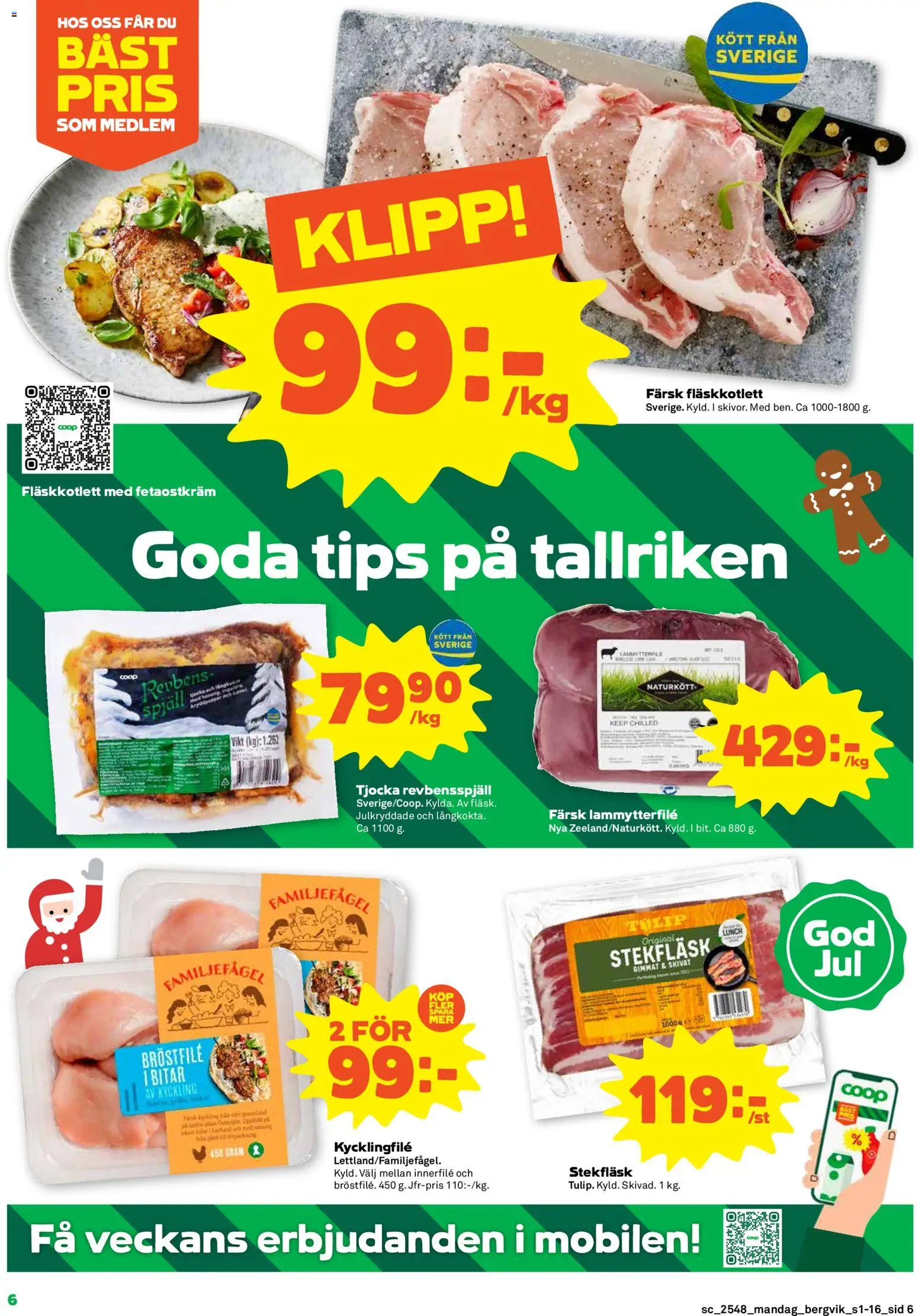 Stora Coop reklamblad aktuell från 24.11.2025 | Sida: 6 | Produkter: Kycklingfile, Revbensspjäll