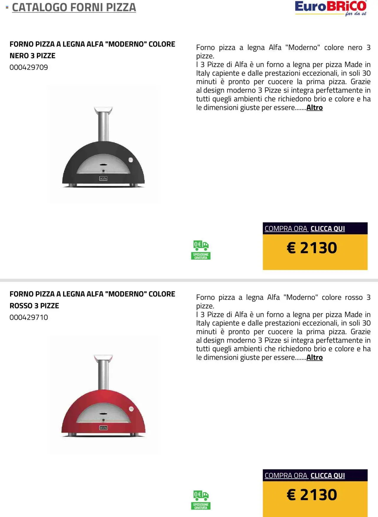 Volantino Eurobrico del 23.07.2025 | Pagina: 40 | Prodotti: Pizza, Forno