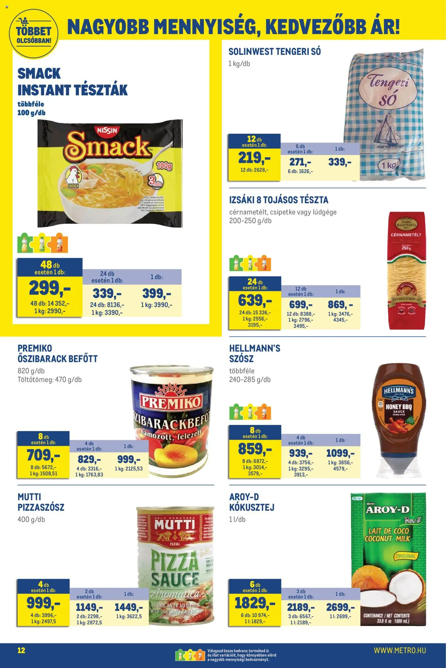 Metro akciós ujság - amely érvényes a következő dátumtól: 07.04.2026 | Oldal: 12 | Termékek: Oregánó, Cérnametélt, Szósz, Só