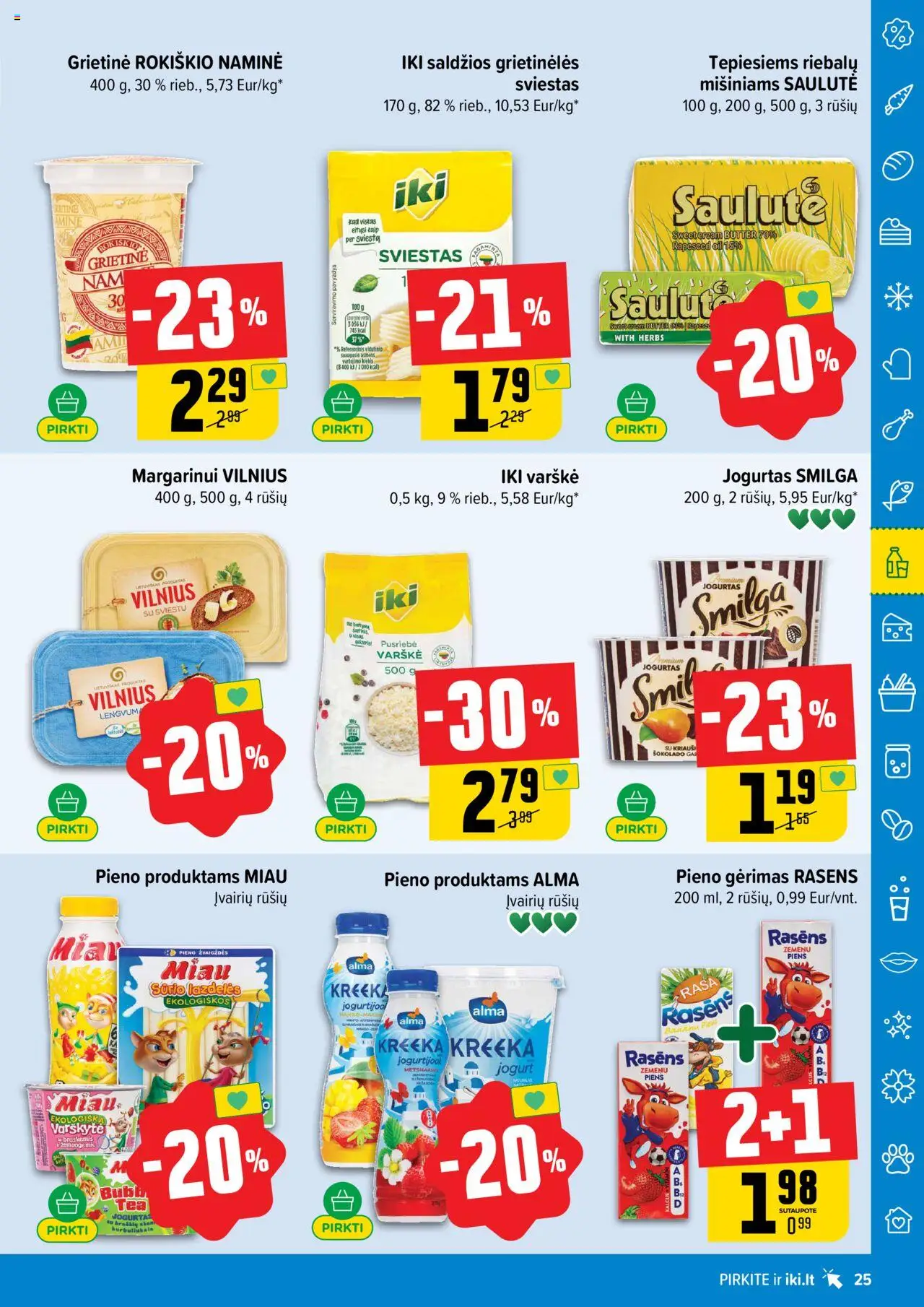 IKI - Leidinys│galioja nuo 21.07.2025 | Puslapis: 25 | Prekių: Jogurtas, Sviestas, Varškė, Grietinė