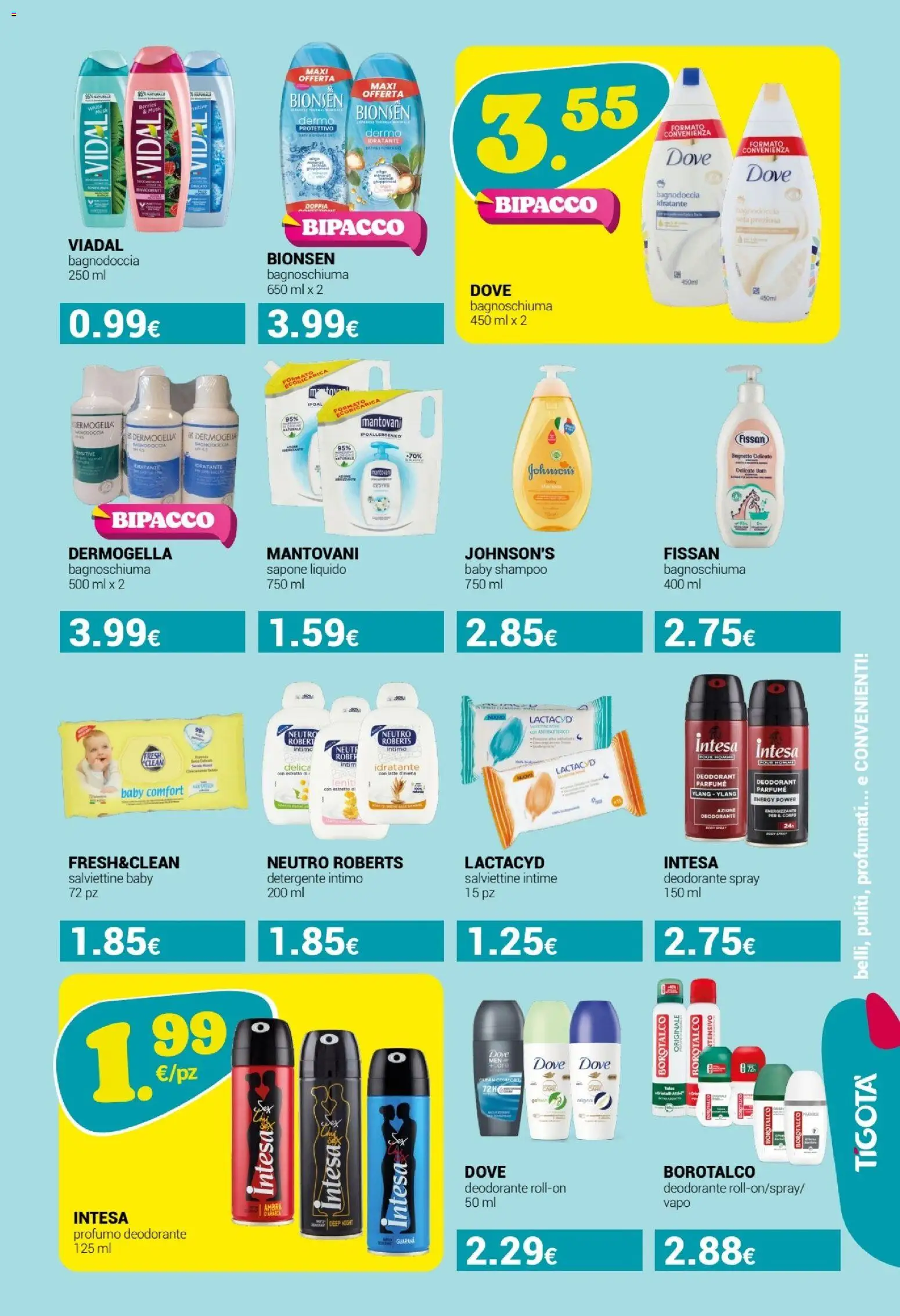 Volantino Tigotà del 10.01.2026 | Pagina: 15 | Prodotti: Sapone, Intimo, Bagnetto, Profumo