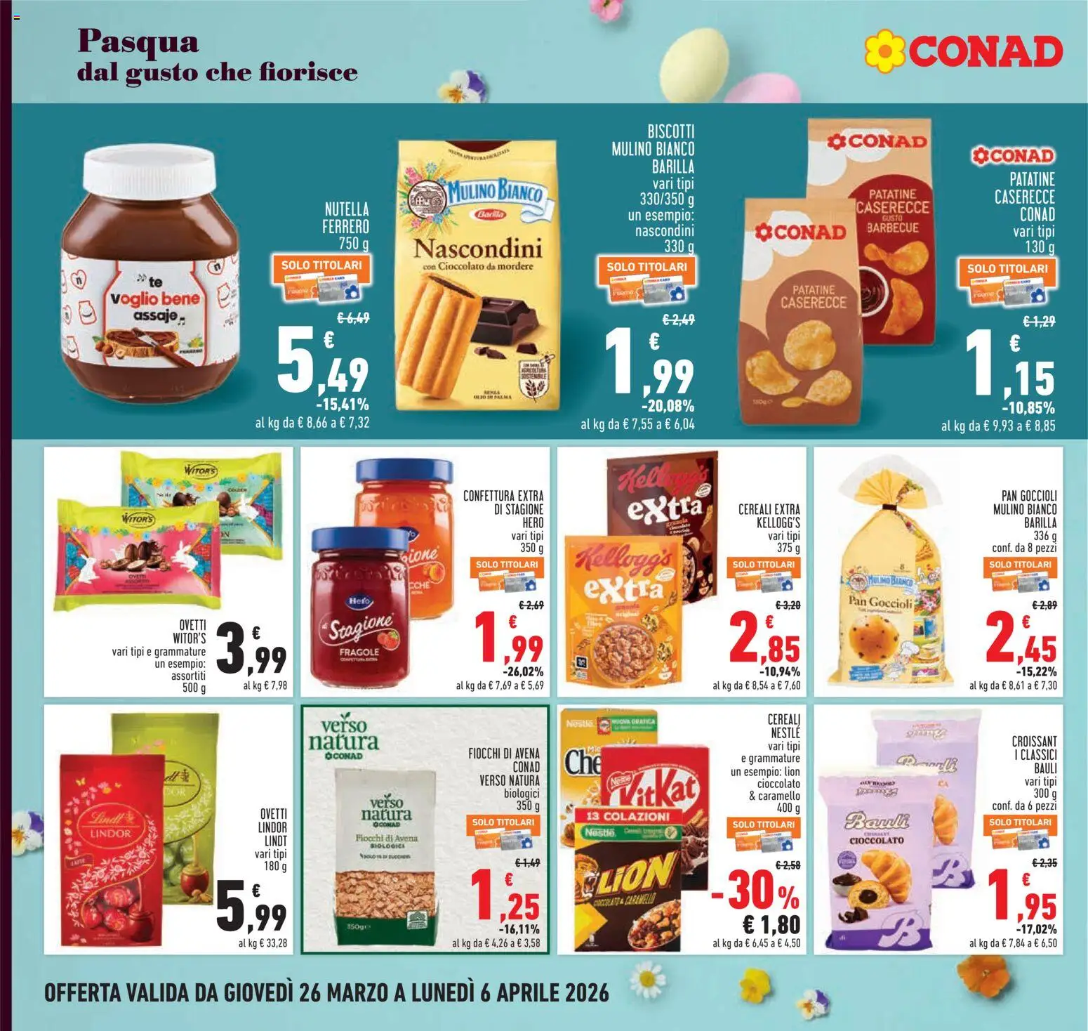 Volantino Conad volantino Piemonte del 26.03.2026 | Pagina: 16 | Prodotti: Fragole, Biscotti, Fiocchi, Nutella