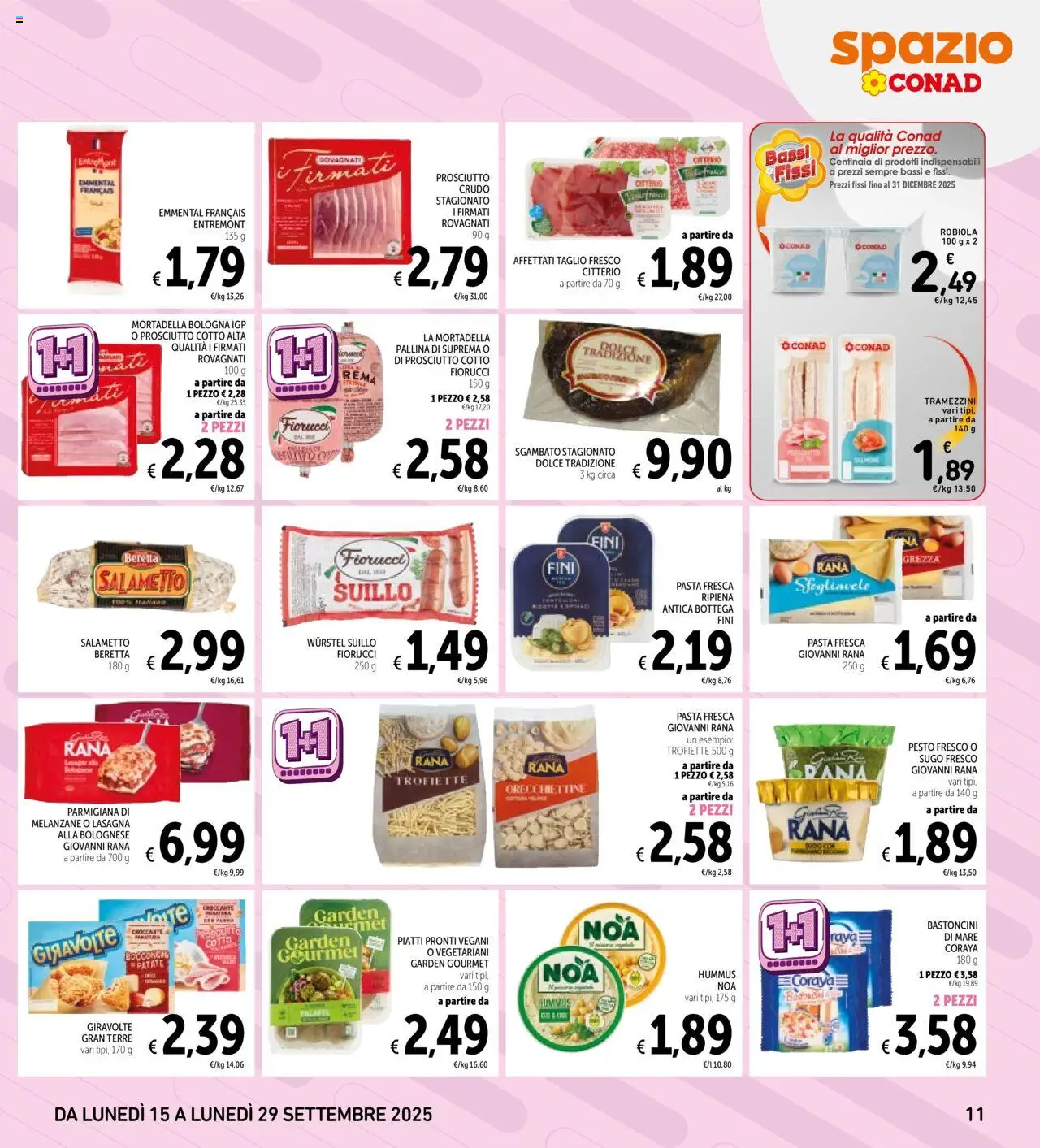 Volantino Spazio Conad del 15.09.2025 | Pagina: 11 | Prodotti: Prosciutto, Falafel, Robiola, Emmental