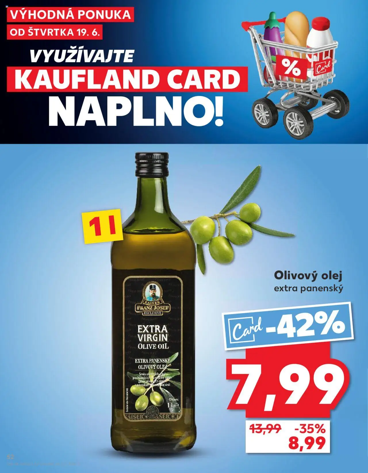 Nové Kaufland akcie – leták je platný od 19.06.2025 | Strana: 52 | Produkty: Olej, Olivový olej