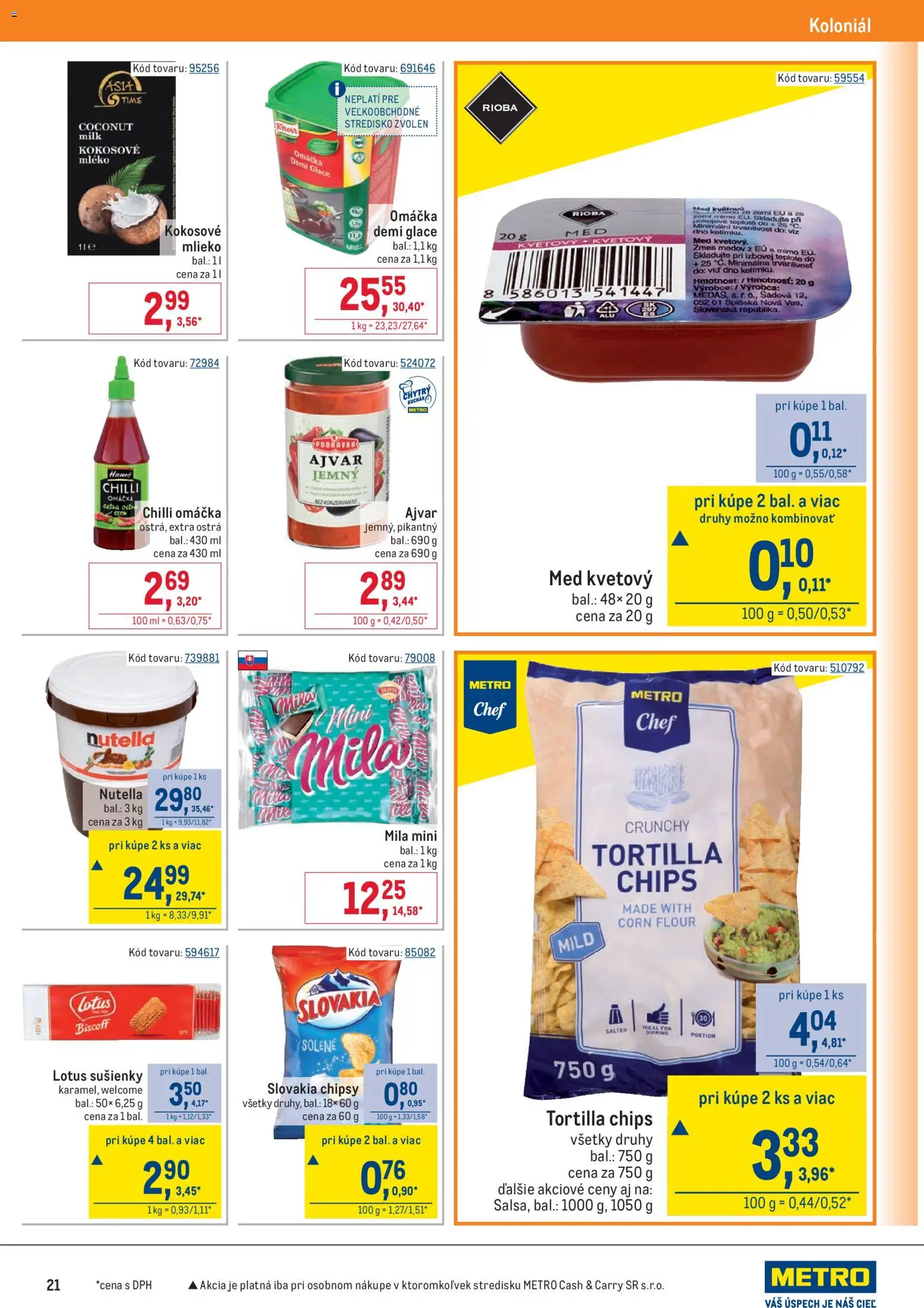 Nové Metro akcie – leták je platný od 05.11.2025 | Strana: 21 | Produkty: Tortilla, Chilli, Mila, Med