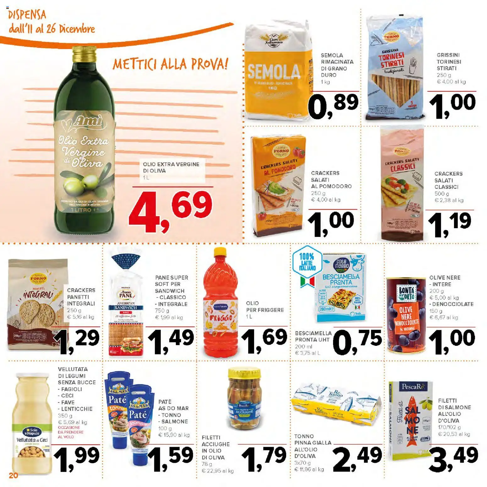 Volantino Todis del 11.12.2025 | Pagina: 20 | Prodotti: Pane, Olive, Acciughe, Olio extra vergine