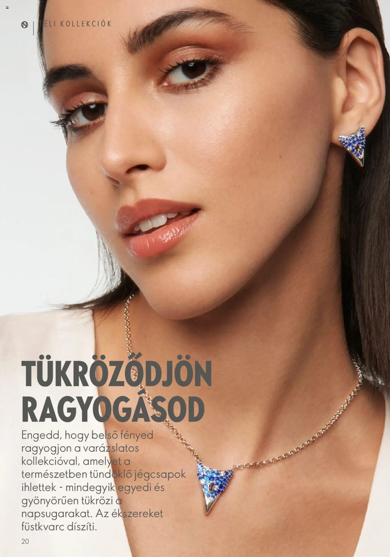 Oriflame akciós ujság - amely érvényes a következő dátumtól: 31.10.2023 | Oldal: 20