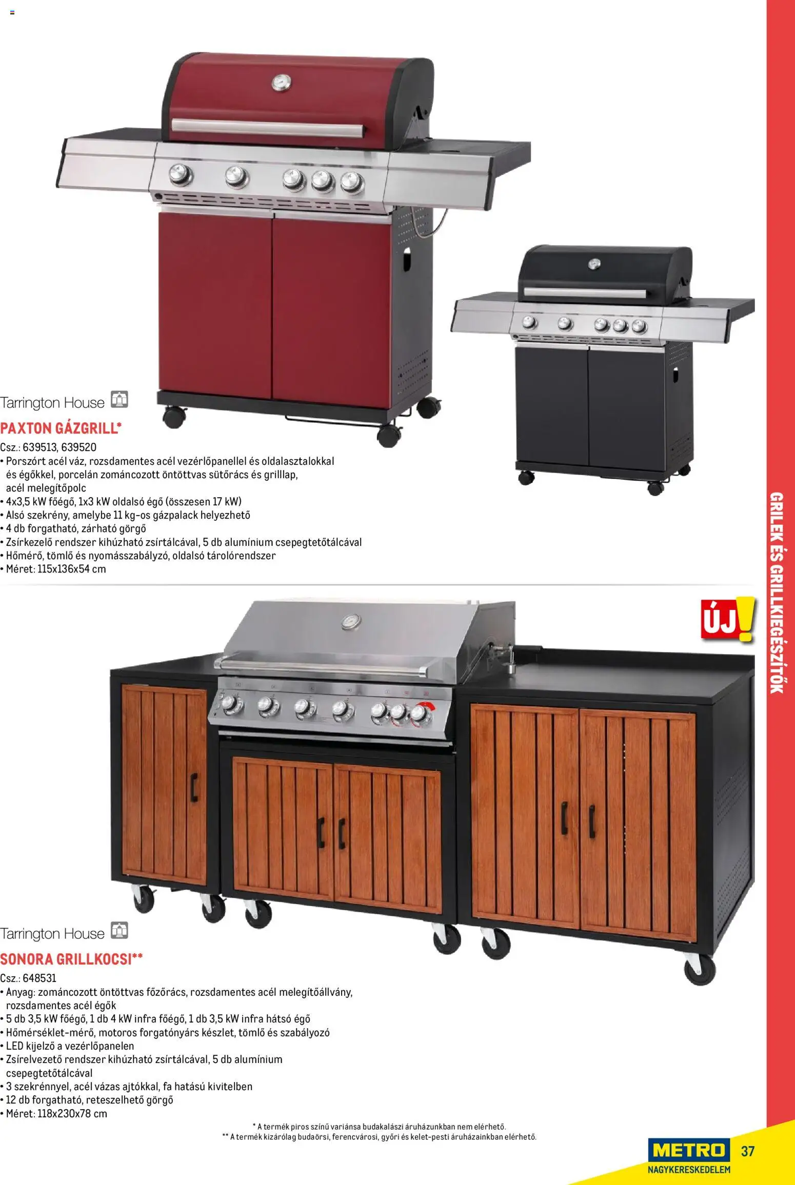 Metro akciós ujság - amely érvényes a következő dátumtól: 16.02.2026 | Oldal: 37 | Termékek: Tömlő, Grillkocsi