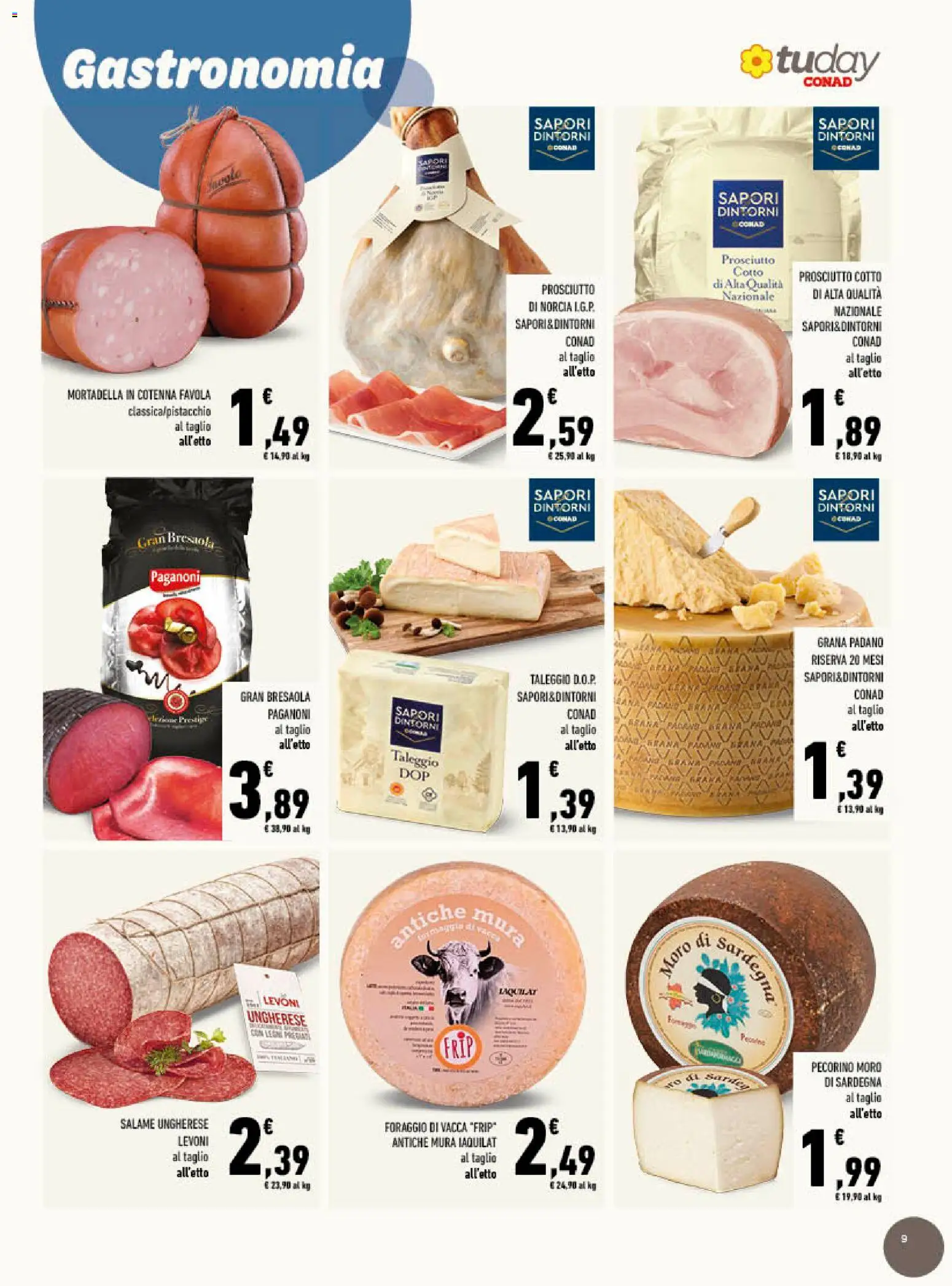 Volantino Conad del 07.01.2026 | Pagina: 9 | Prodotti: Prosciutto Cotto, Prosciutto, Mortadella, Pecorino
