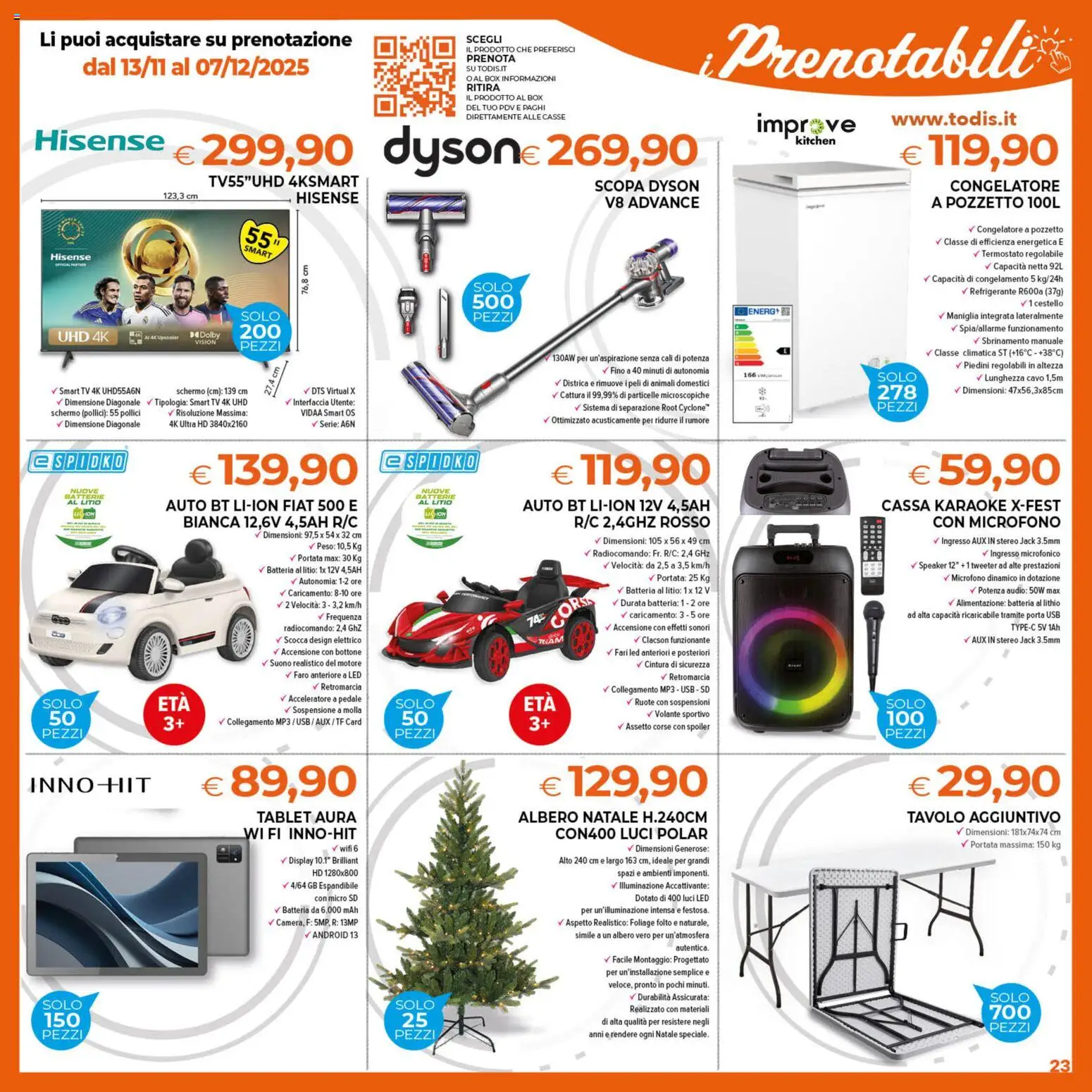 Volantino Todis del 13.11.2025 | Pagina: 23 | Prodotti: Scopa, Microfono, Dyson, Congelatore a pozzetto