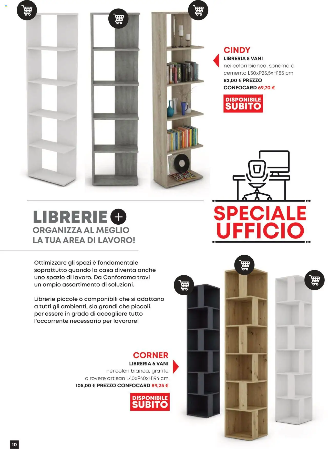 Volantino Conforama del 29.07.2025 | Pagina: 10 | Prodotti: Libreria