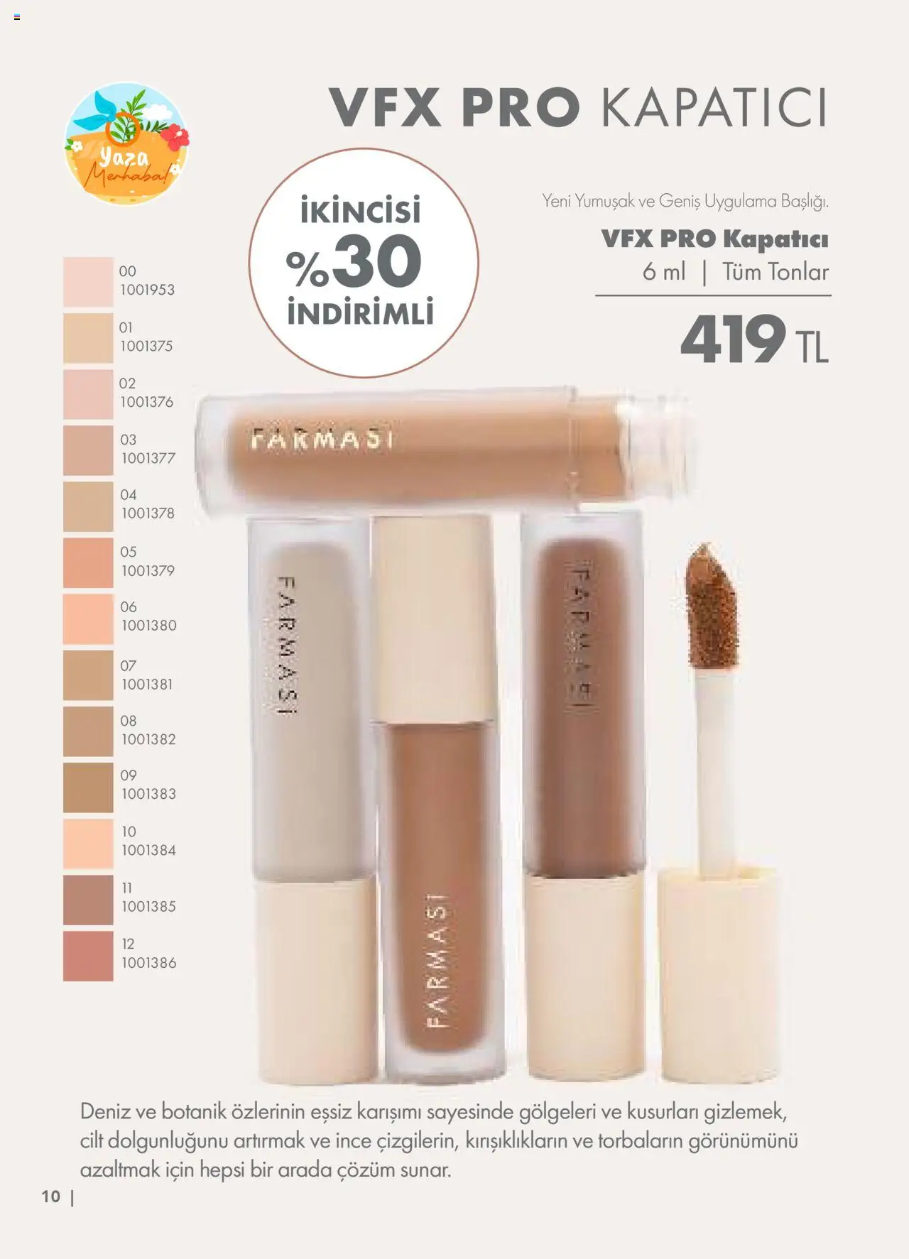 Farmasi Katalog - 01.06.2025 tarihinden itibaren geçerlidir | Sayfa: 10 | Ürünler: Kapatıcı