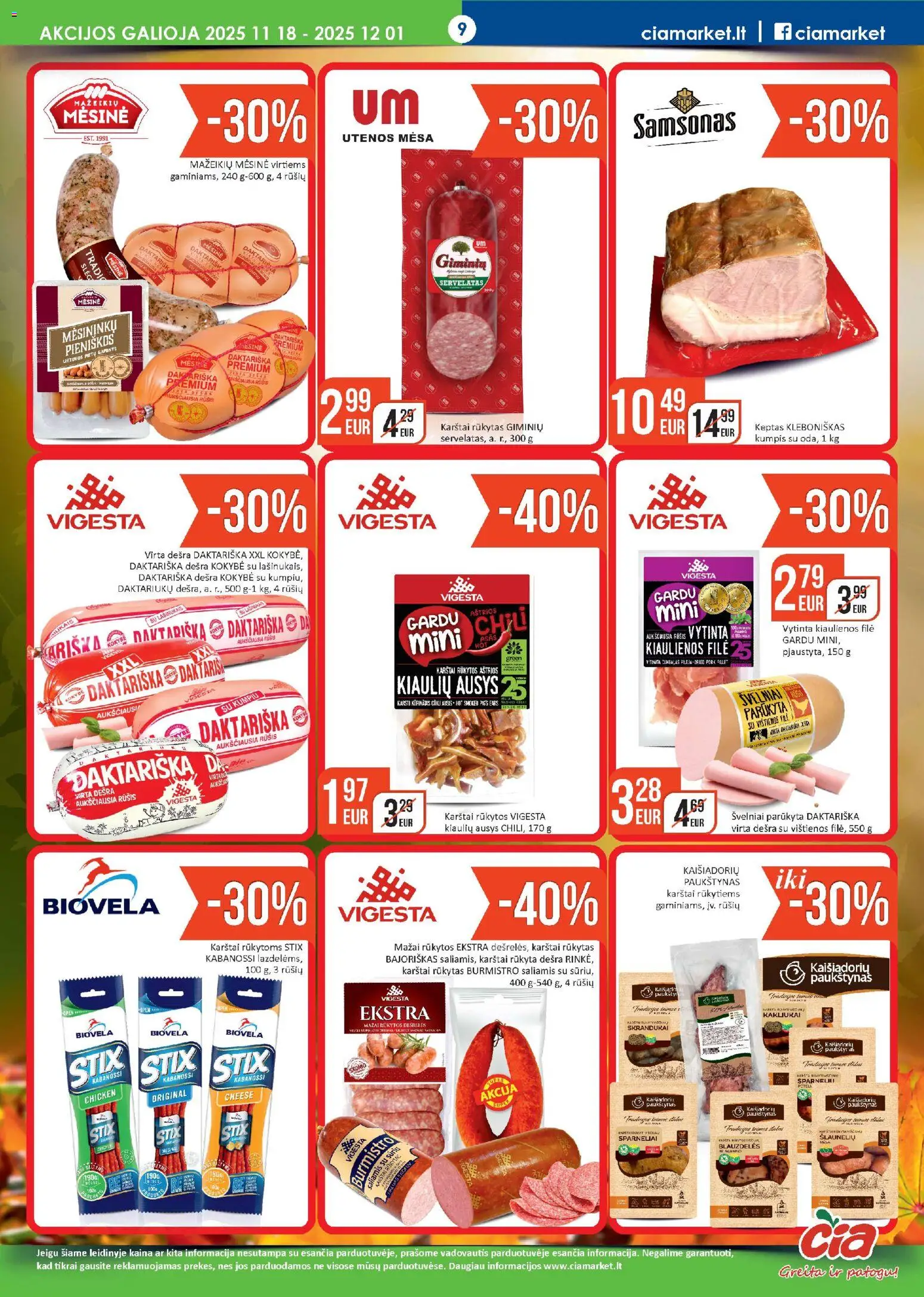 ČIA MARKET akcijos nuo 18.11.2025 | Puslapis: 9 | Prekių: Vištienos, Kiaulienos, Kumpis, Dešra