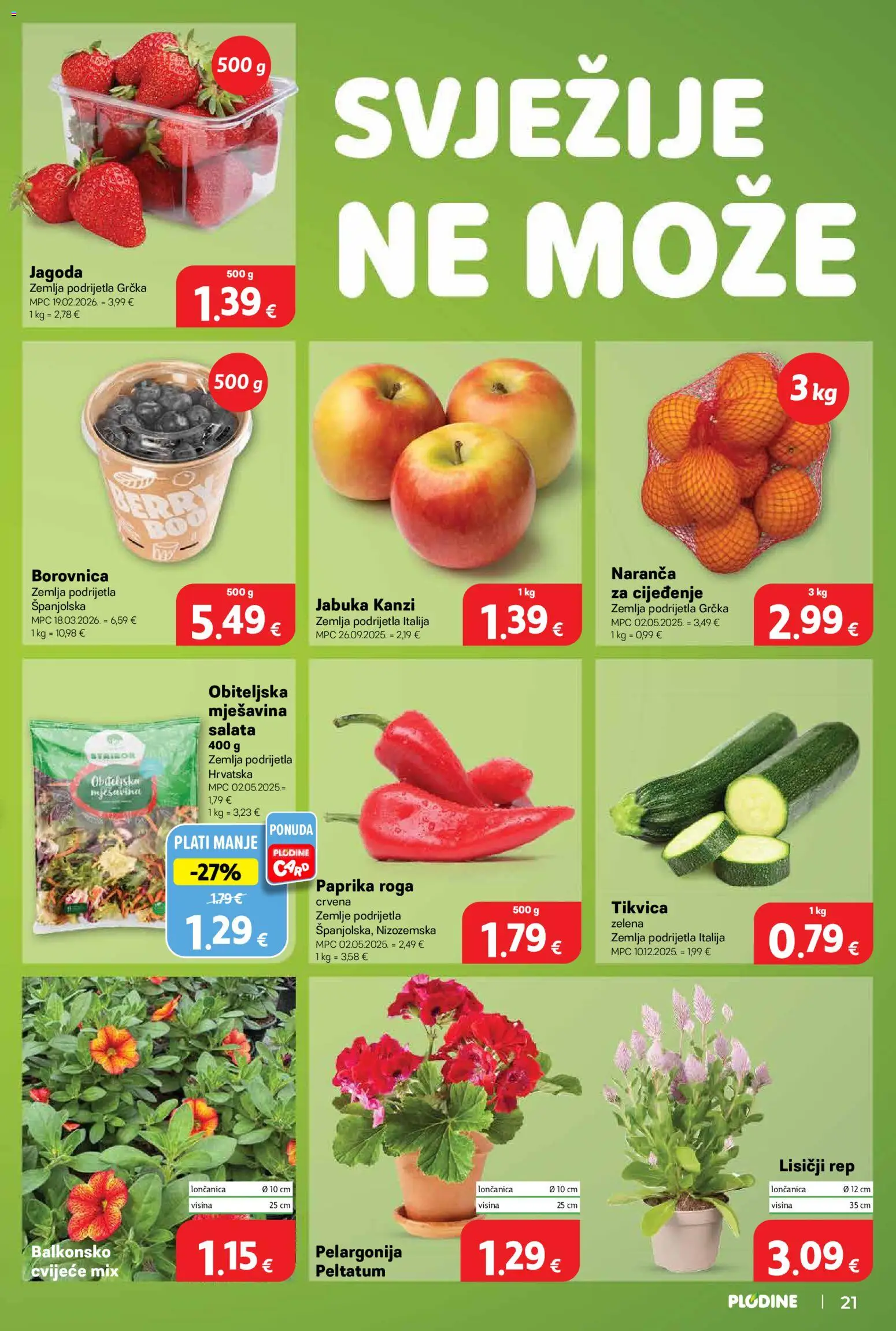 Plodine katalog | vrijedi od 29.04.2026 | Stranica: 21 | Proizvodi: Cvijeće, Paprika, Borovnica, Jabuka