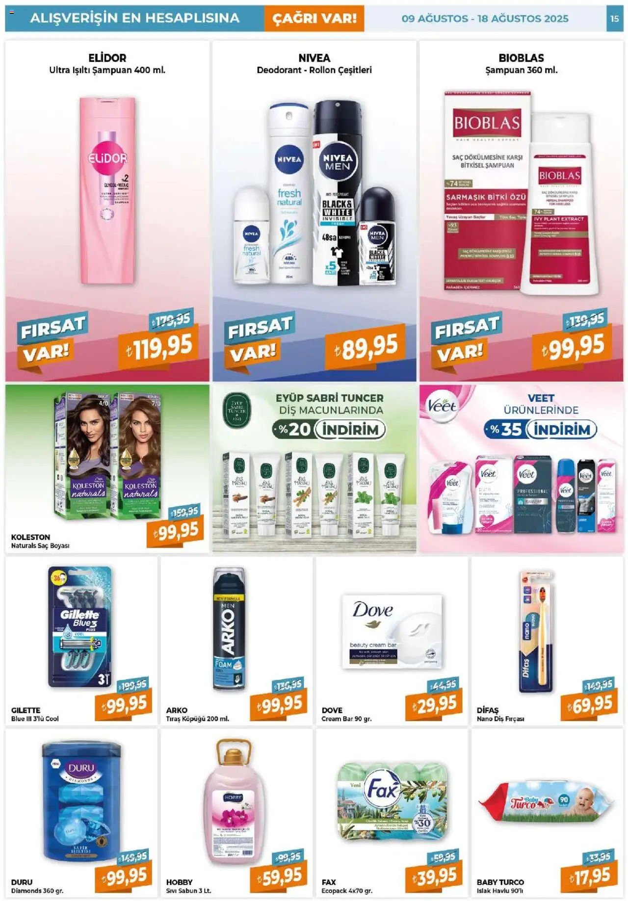 Çağrı Market Katalog - 09.08.2025 tarihinden itibaren geçerlidir | Sayfa: 15 | Ürünler: Şampuan, Sabun, Deodorant, Diş fırçası