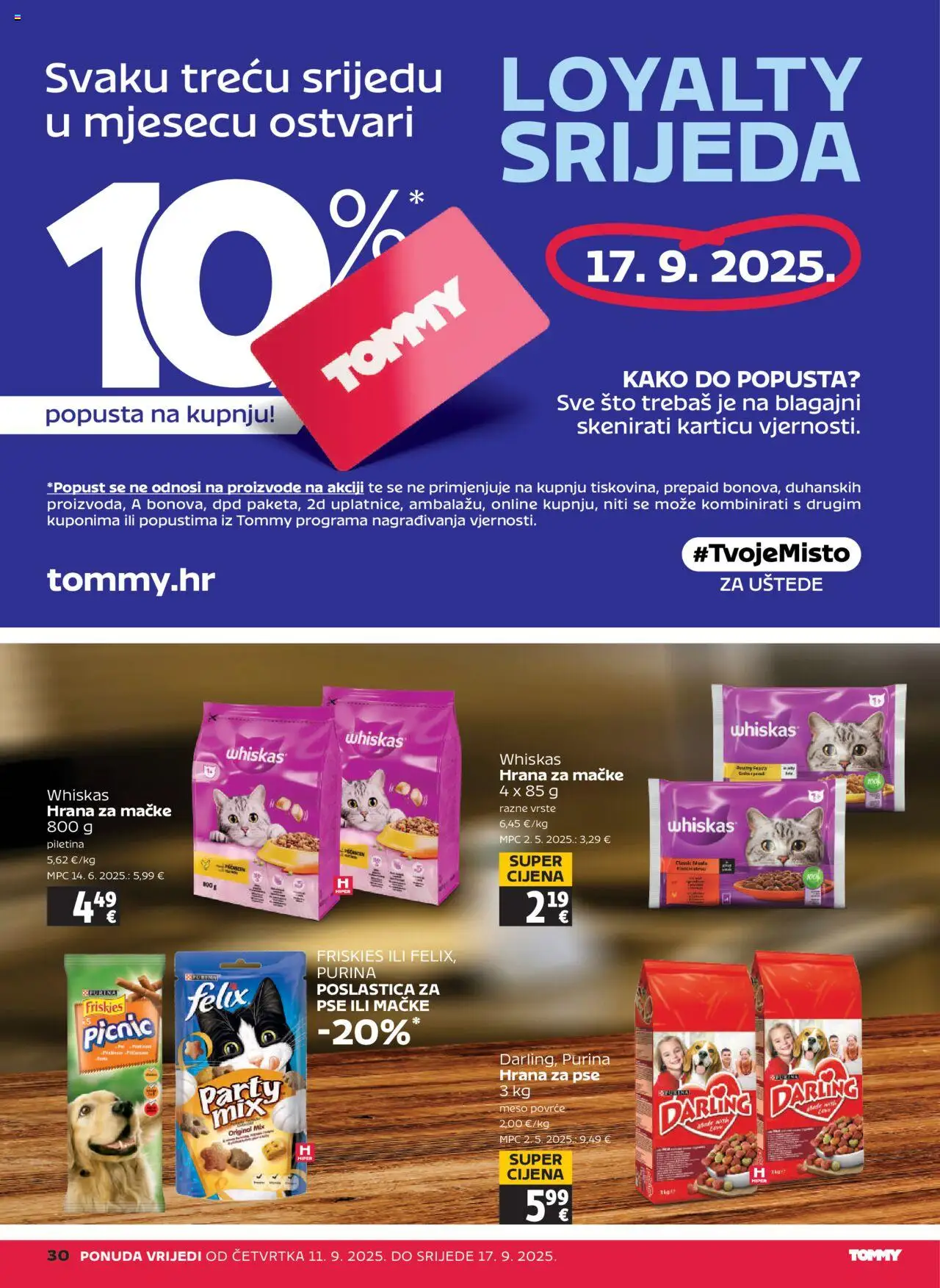 Tommy katalog | vrijedi od 11.09.2025 | Stranica: 30 | Proizvodi: Whiskas, Meso, Piletina, Hrana za mačke