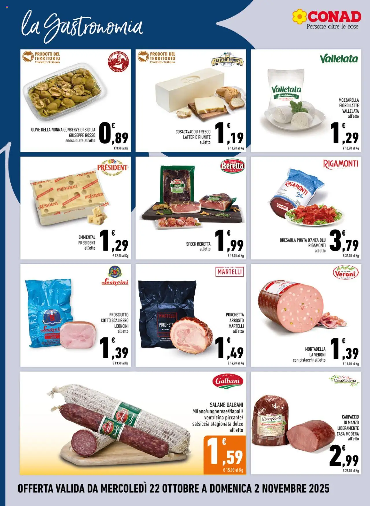 Volantino Conad del 22.10.2025 | Pagina: 6 | Prodotti: Arrosto, Salame, Mozzarella, Prosciutto