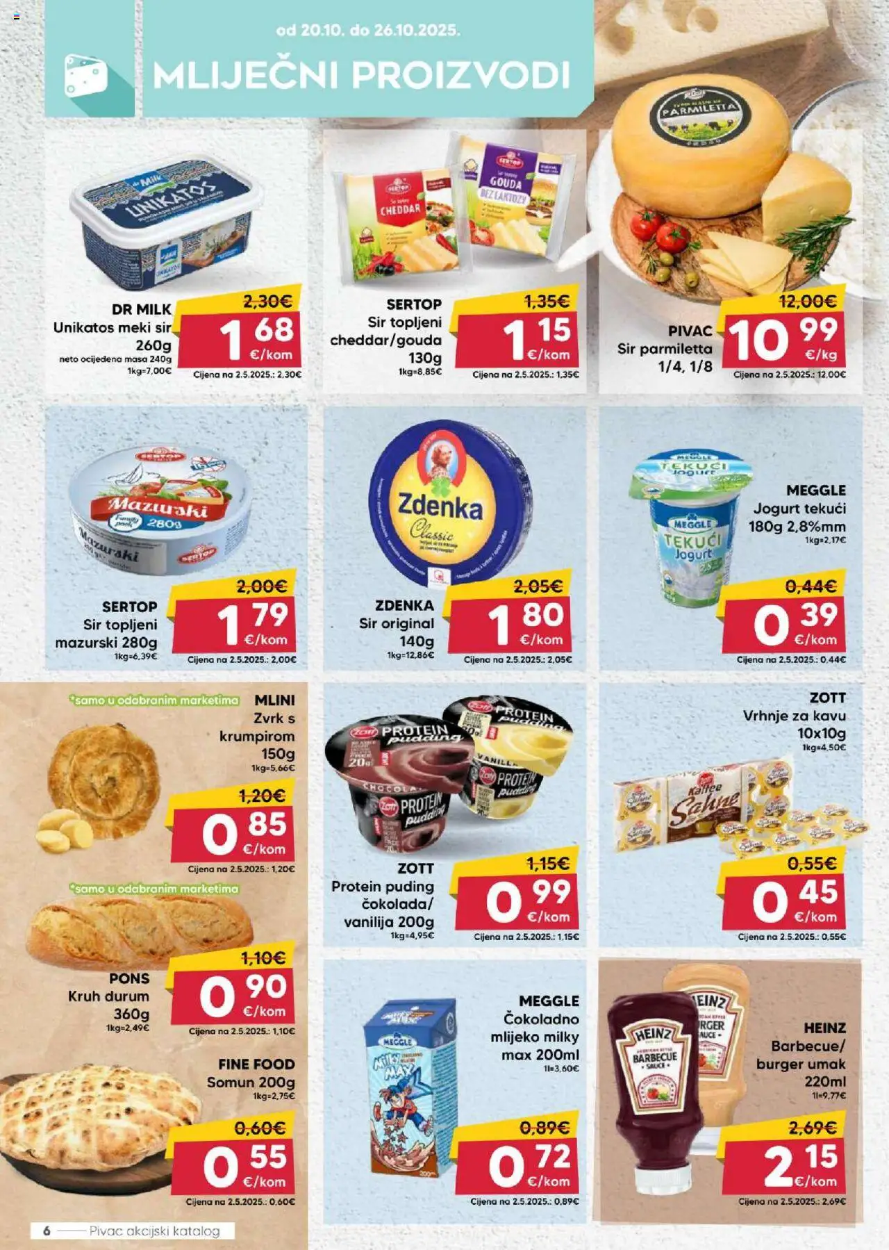 Pivac katalog | vrijedi od 20.10.2025 | Stranica: 6 | Proizvodi: Somun, Mlijeko, Sir, Gouda
