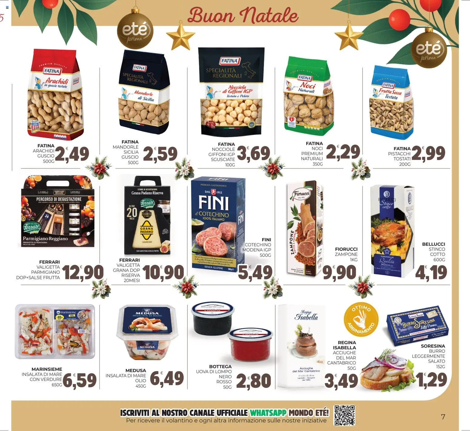 Volantino Eté del 12.12.2025 | Pagina: 7 | Prodotti: Olio, Grana Padano, Parmigiano reggiano, Cotechino