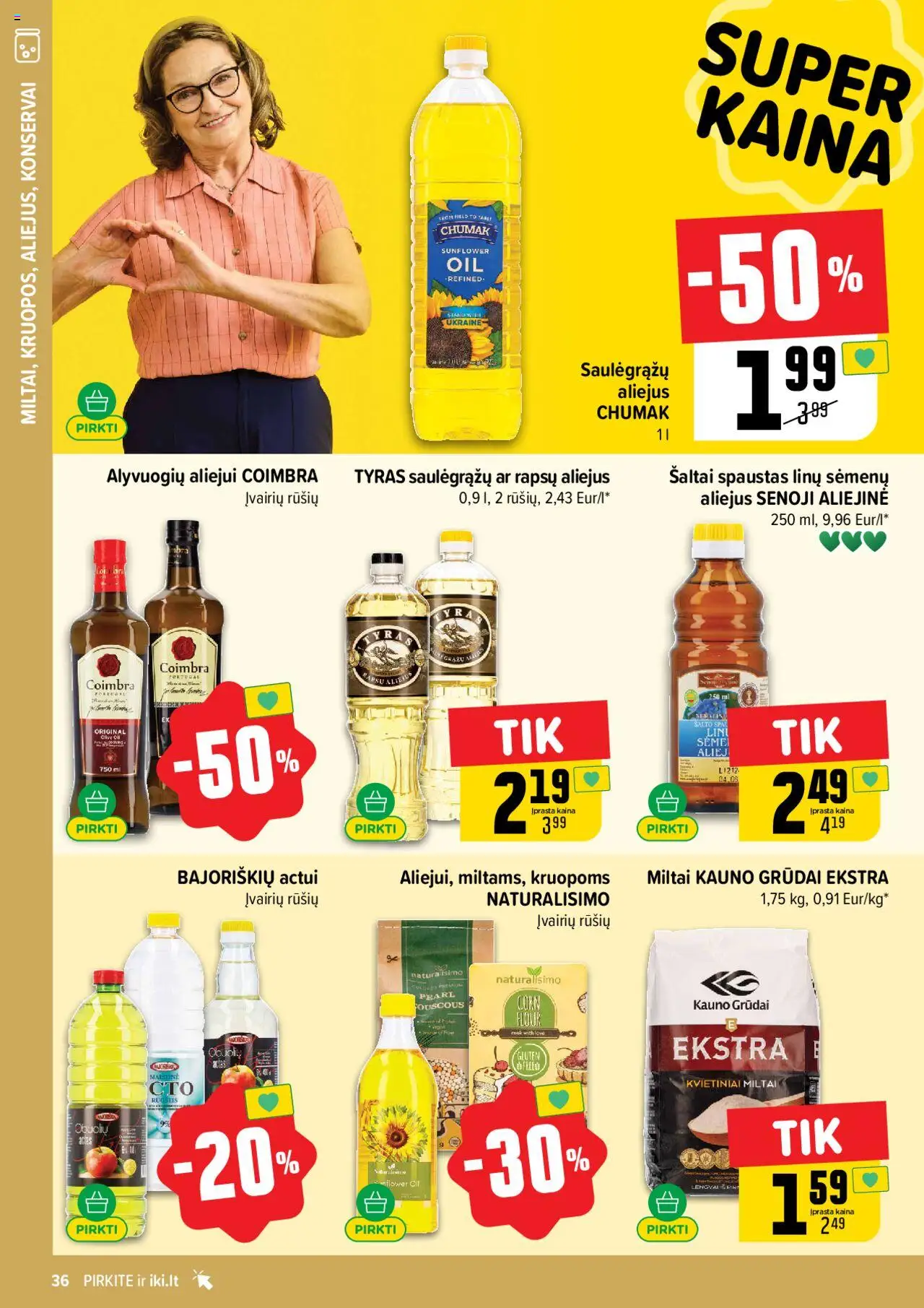 IKI leidinys│galioja nuo 14.07.2025 | Puslapis: 36 | Prekių: Aliejus, Konservai, Miltai