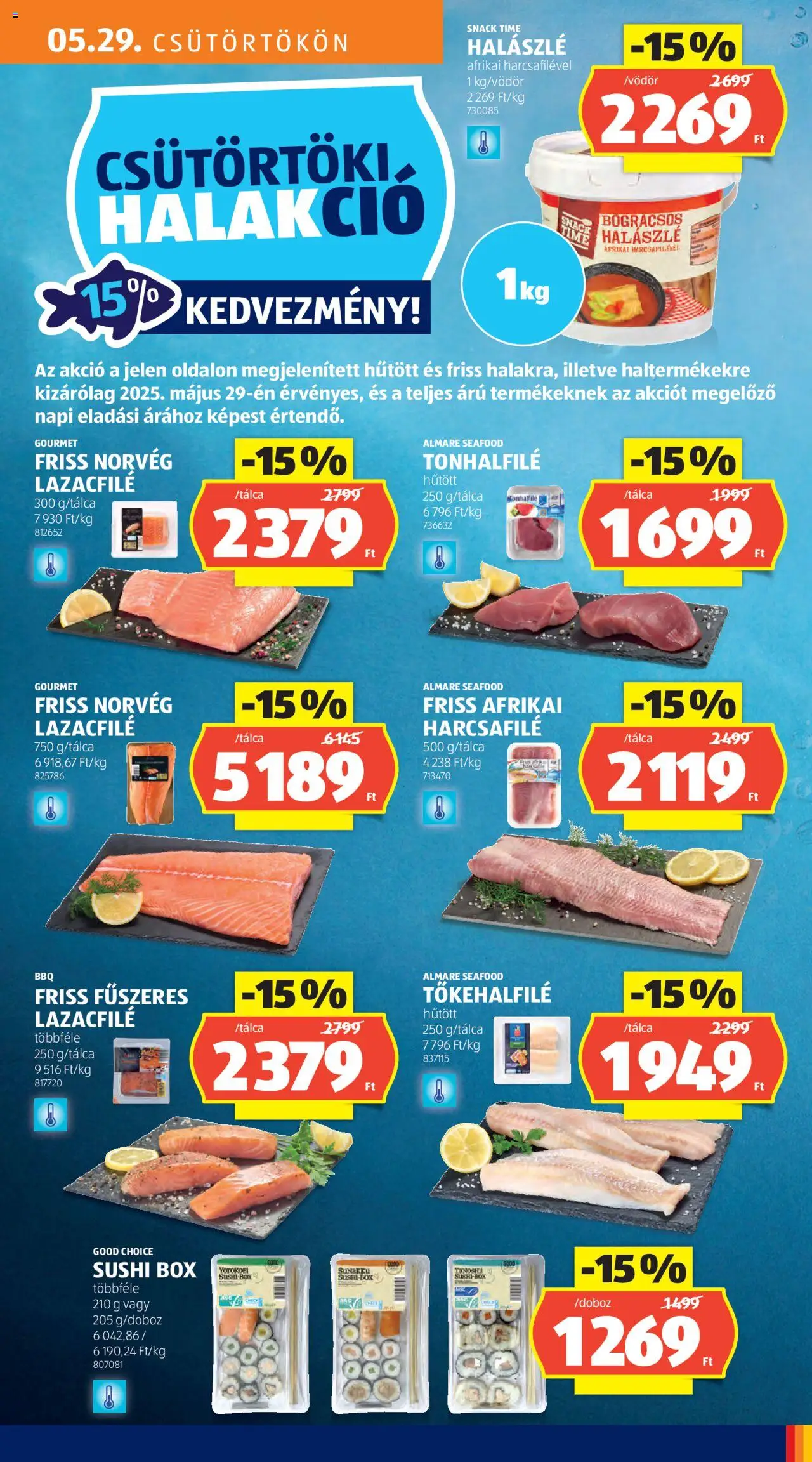 Aldi akciós ujság - amely érvényes a következő dátumtól: 29.05.2025 | Oldal: 7 | Termékek: Lazacfilé, Afrikai harcsafilé, Sushi, Halászlé