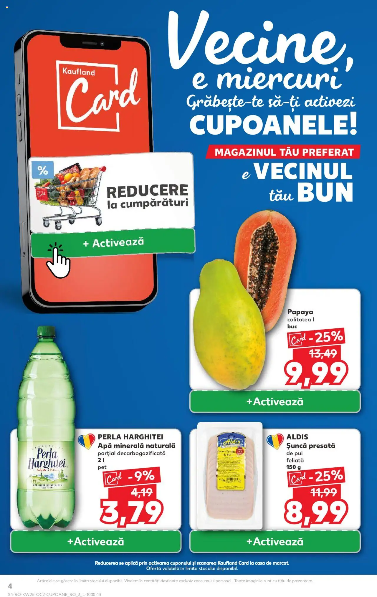 Kaufland RO akciós ujság - amely érvényes a következő dátumtól: 18.06.2025 | Oldal: 4