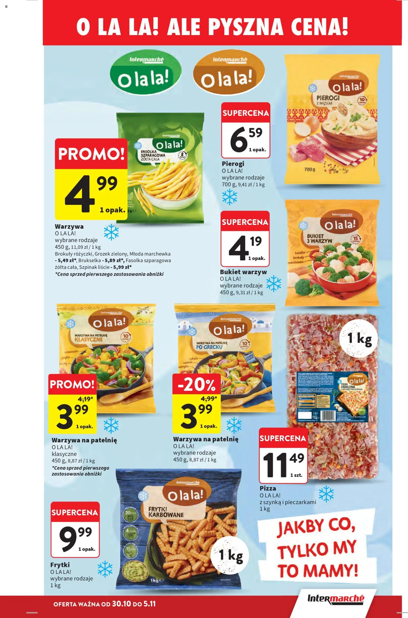 Intermarche Gazetka od 30.10.2025 | Strona: 25 | Produkty: Warzywa na patelnie, Patelnie, Frytki, Warzywa