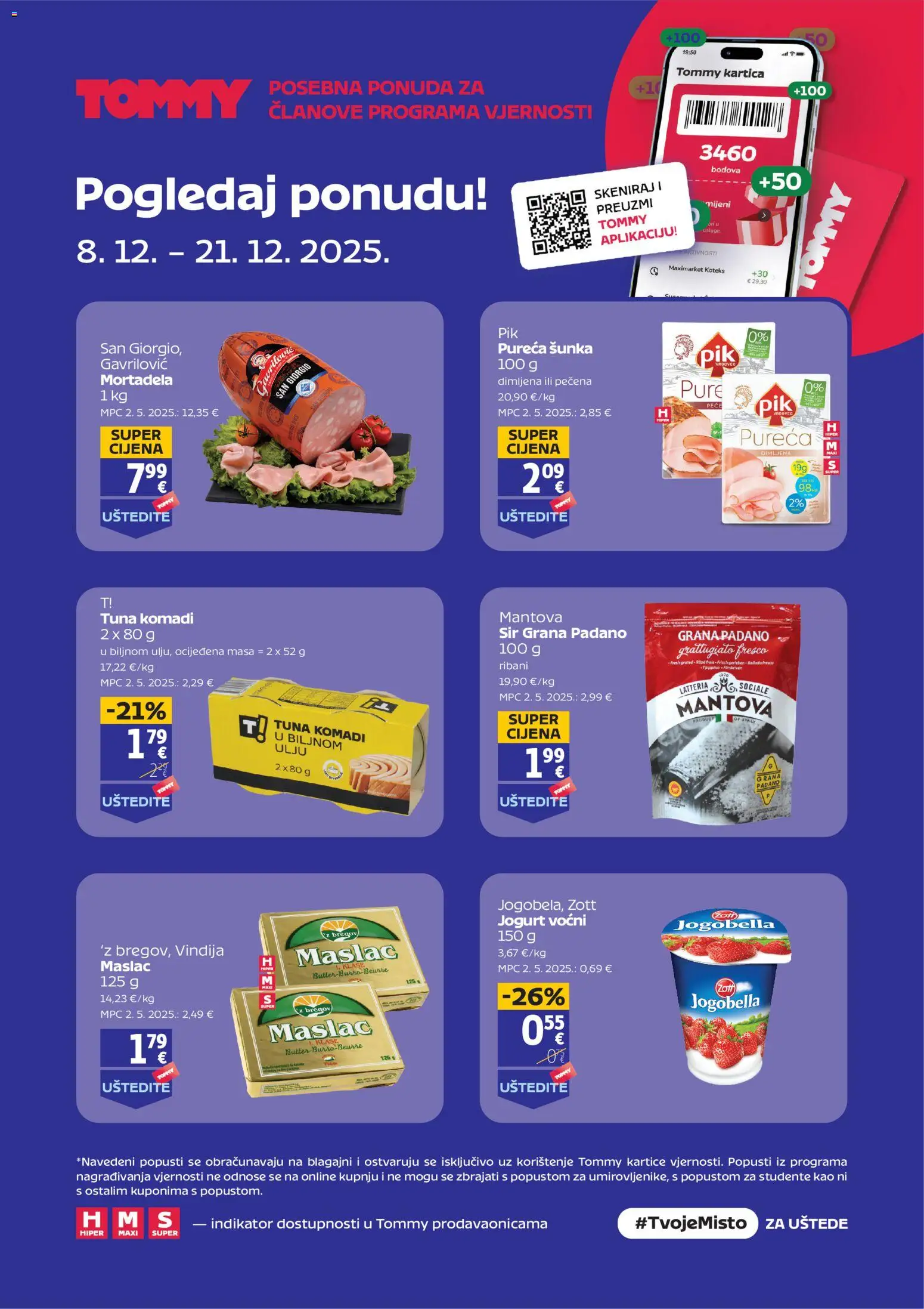 Tommy katalog | vrijedi od 08.12.2025 | Stranica: 1 | Proizvodi: Vindija, Grana Padano, Maslac, Mortadela