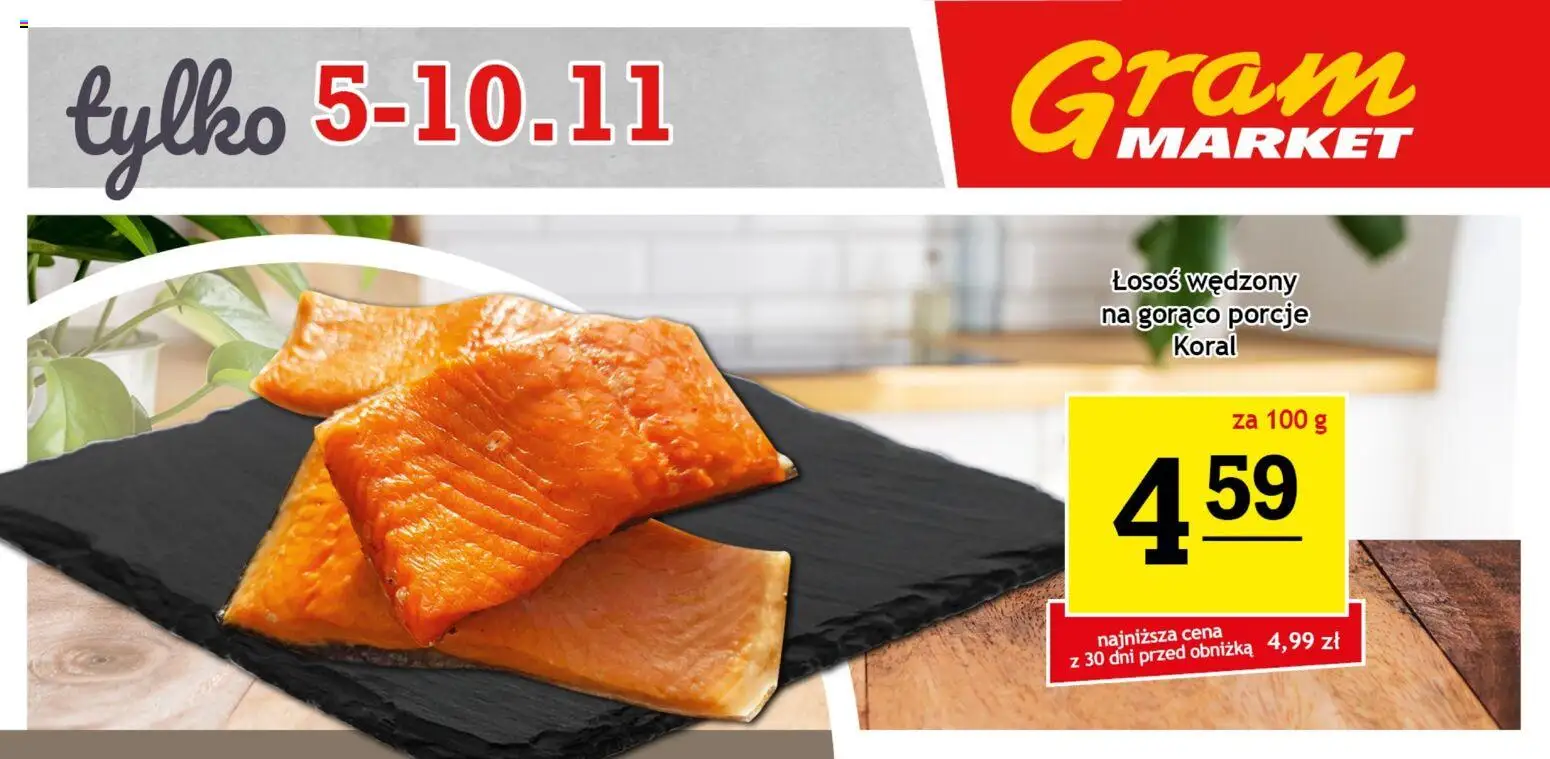 Gram Market Gazetka - Niesłychanie Niskie Ceny od 07.11.2025 | Strona: 8 | Produkty: Łosoś wędzony, Łosoś, Łosoś wędzony na gorąco