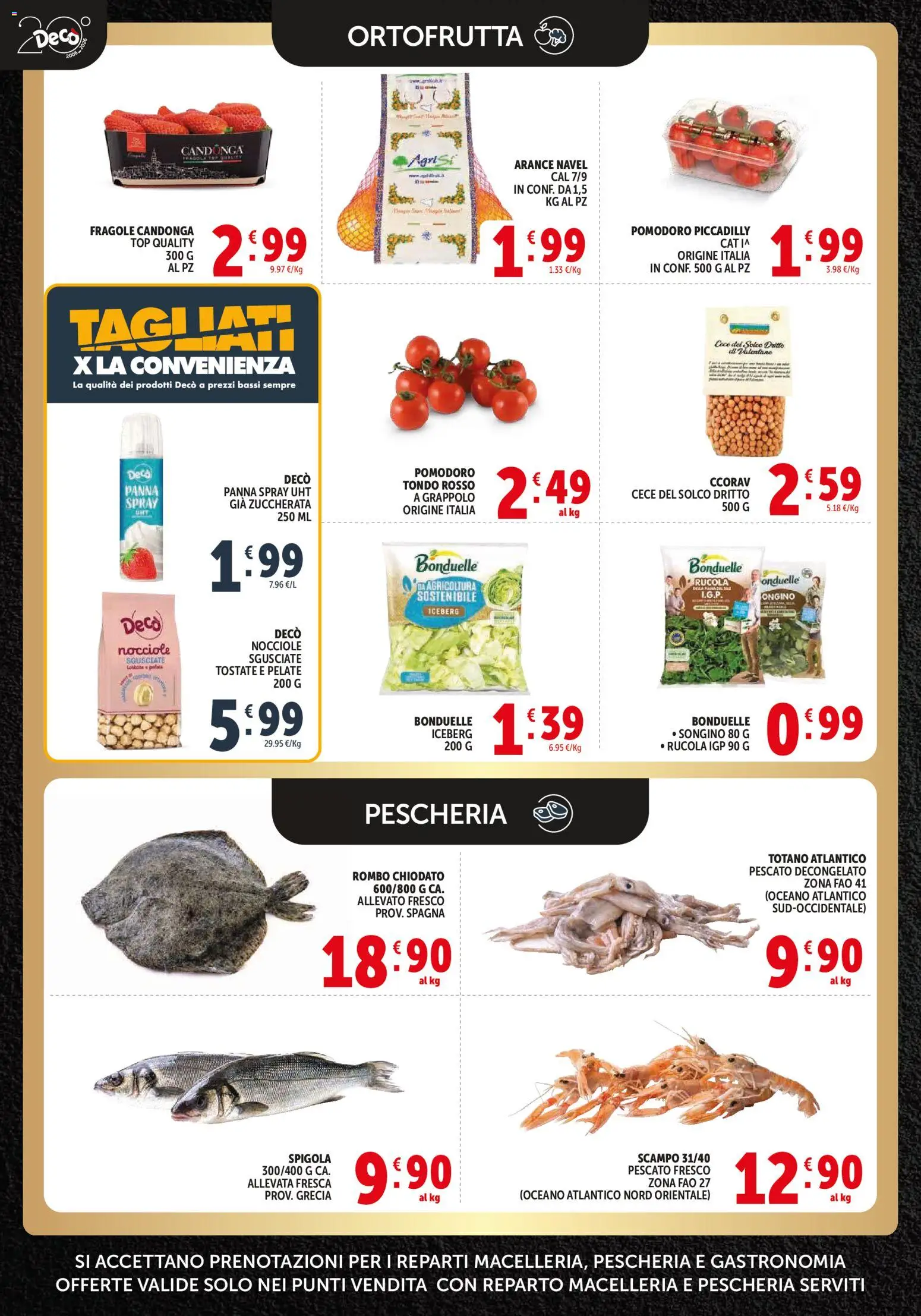 Volantino Decò del 17.03.2026 | Pagina: 4 | Prodotti: Fragole, Panna, Nocciole, Spigola