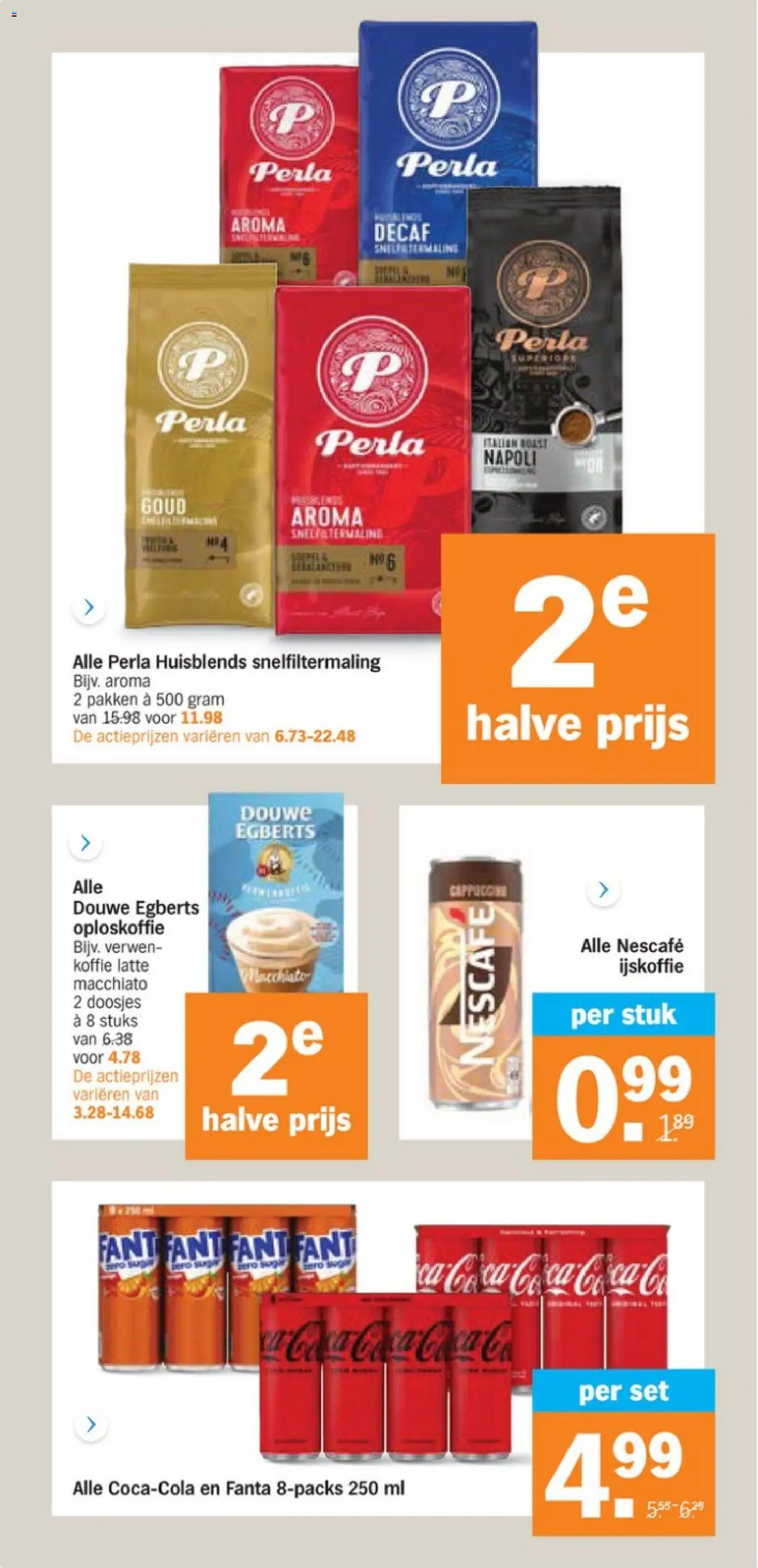  | Pagina: 29 | Producten: Fanta, Oploskoffie, Nescafe, Ijskoffie