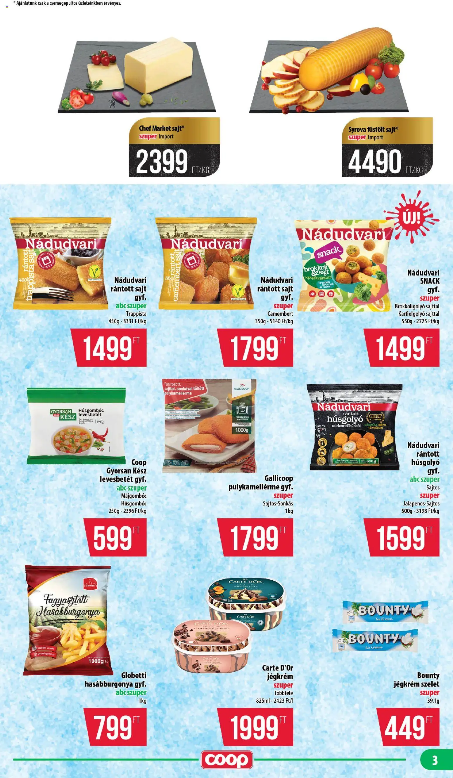 COOP akciós ujság - amely érvényes a következő dátumtól: 16.04.2026 | Oldal: 3 | Termékek: Jalapenos, Hasábburgonya, Jégkrém, Camembert