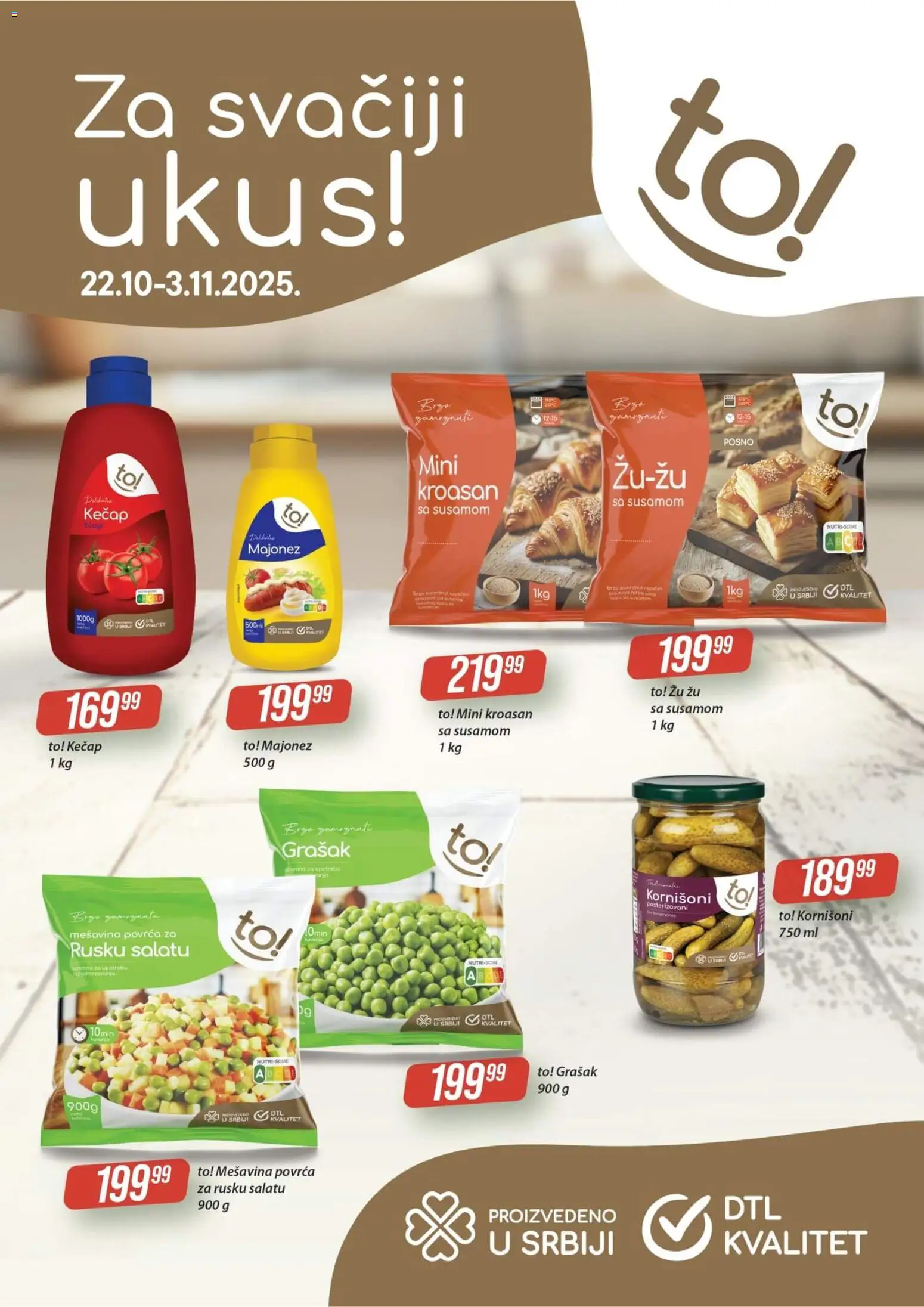 Tekijanka katalog - važi od 22.10.2025 | Strana: 1 | Proizvode: Kečap, Grašak, Kornišoni, Kroasan