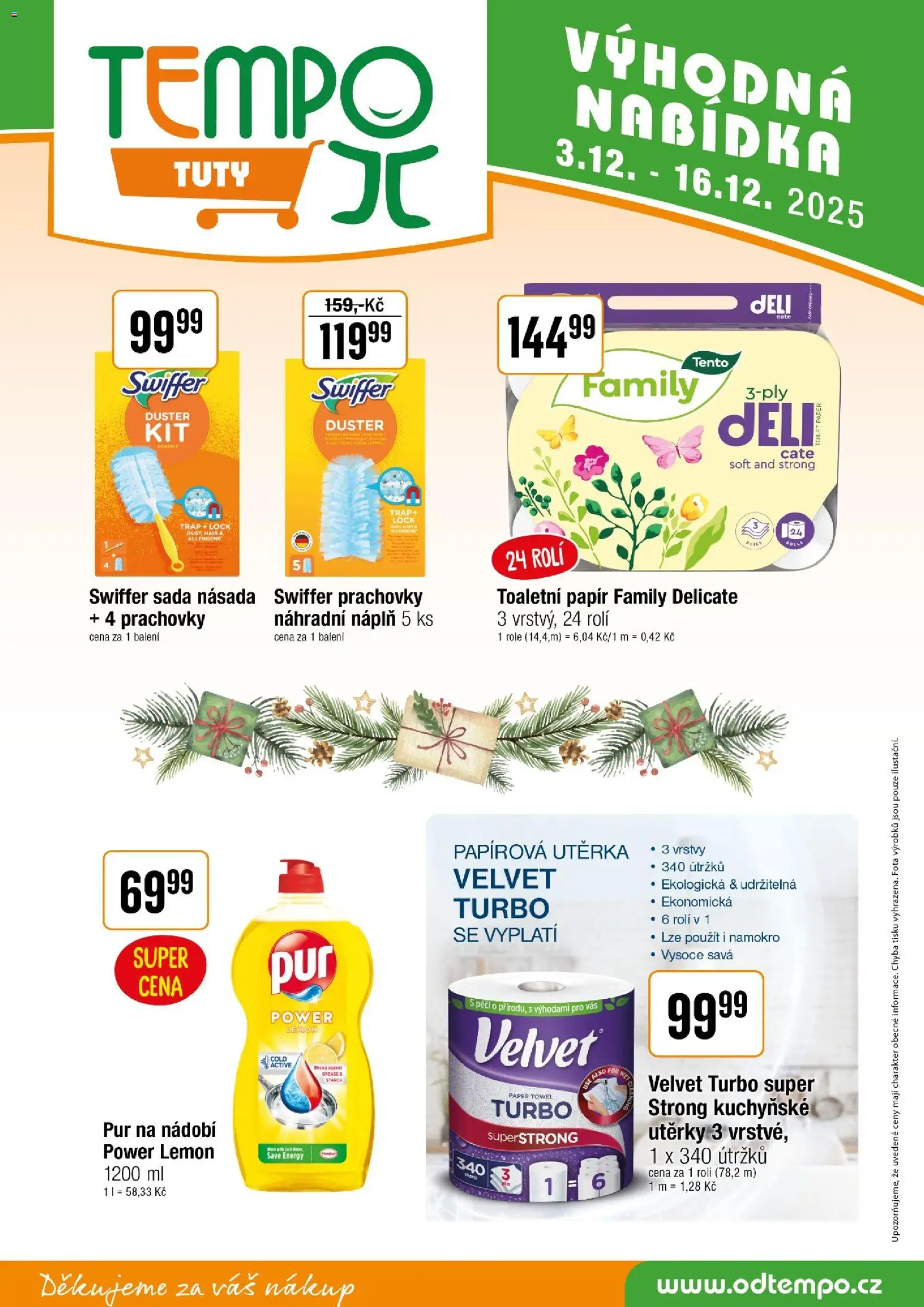 Tempo leták - Tuty od 03.12.2025 | Strana: 17 | Produkty: Nádobí, Swiffer, Velvet Turbo, Utěrka