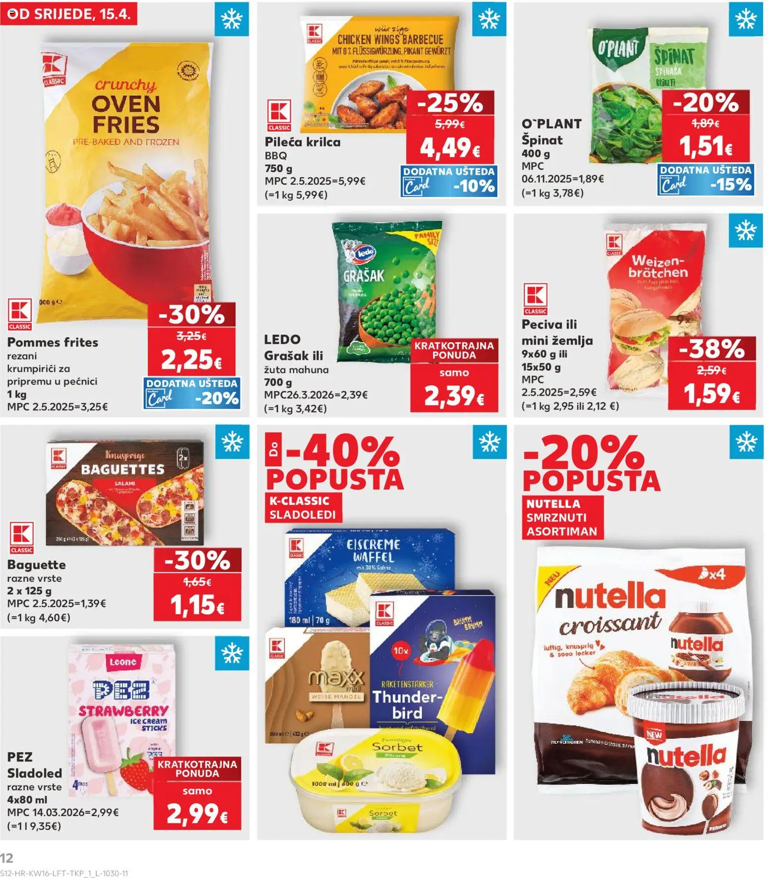Kaufland katalog | vrijedi od 15.04.2026 | Stranica: 12 | Proizvodi: Nutella, Mahuna, Sladoled, Grašak