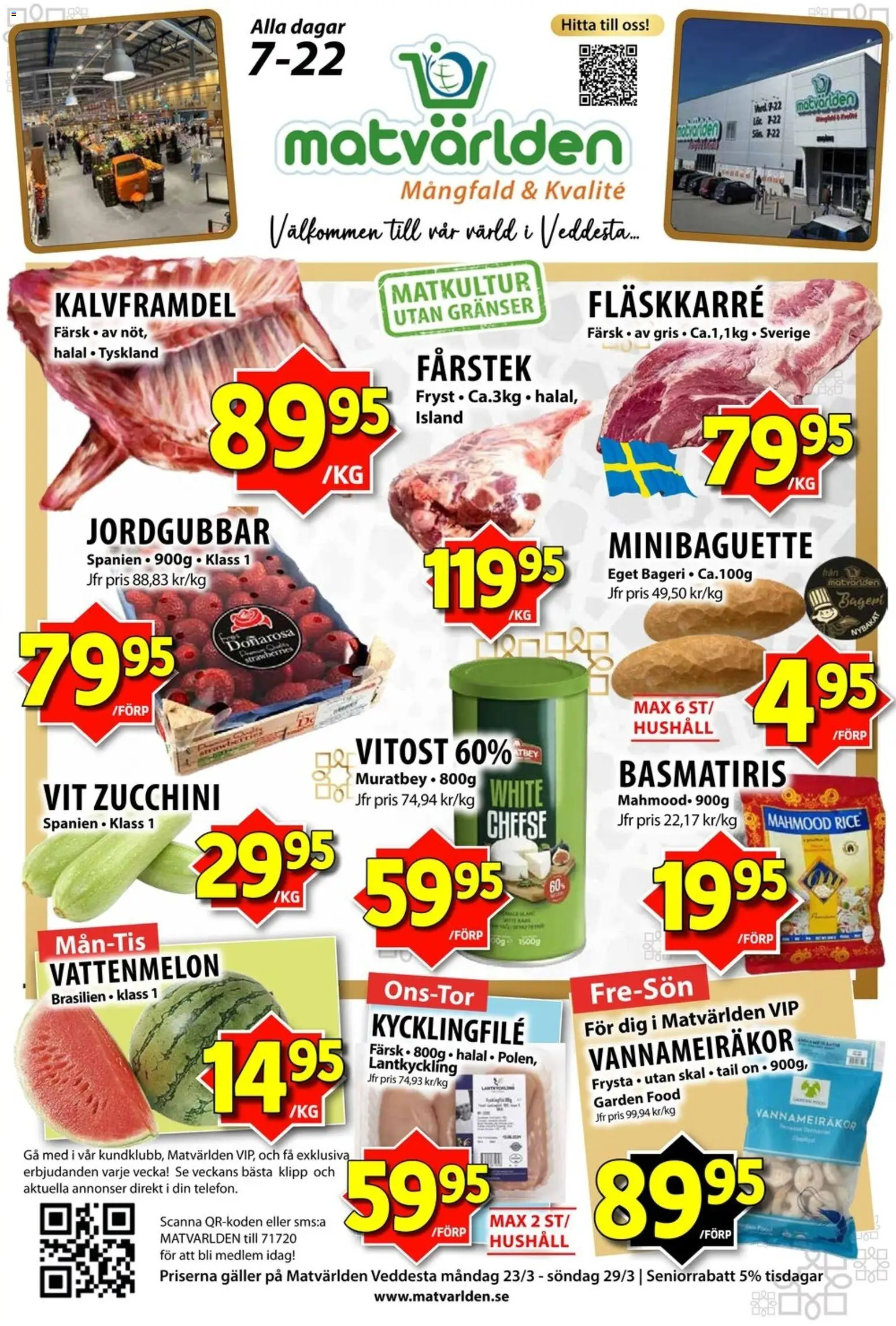 Matvärlden reklamblad aktuell från 23.03.2026 | Sida: 1 | Produkter: Bageri, Kycklingfile, Galler, Zucchini