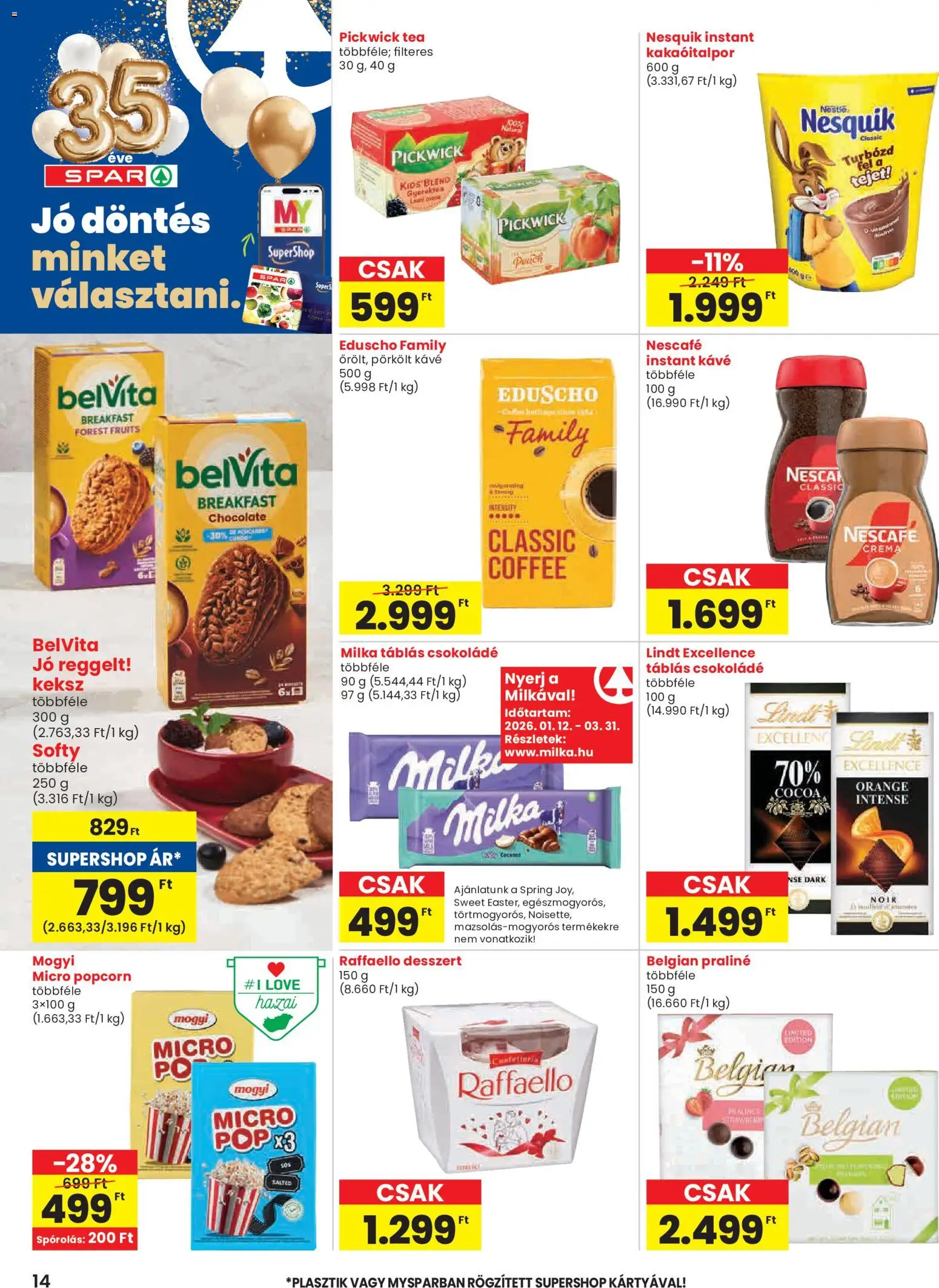 Spar akciós ujság - amely érvényes a következő dátumtól: 19.03.2026 | Oldal: 14 | Termékek: Popcorn, Nesquik, Kávé, Csokoládé