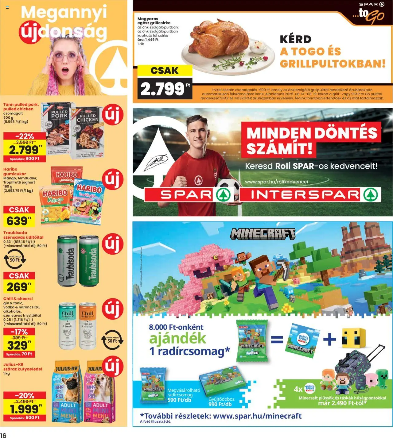 Interspar akciós ujság - amely érvényes a következő dátumtól: 14.08.2025 | Oldal: 16 | Termékek: Tonic, Gumicukor, Joghurt, Só