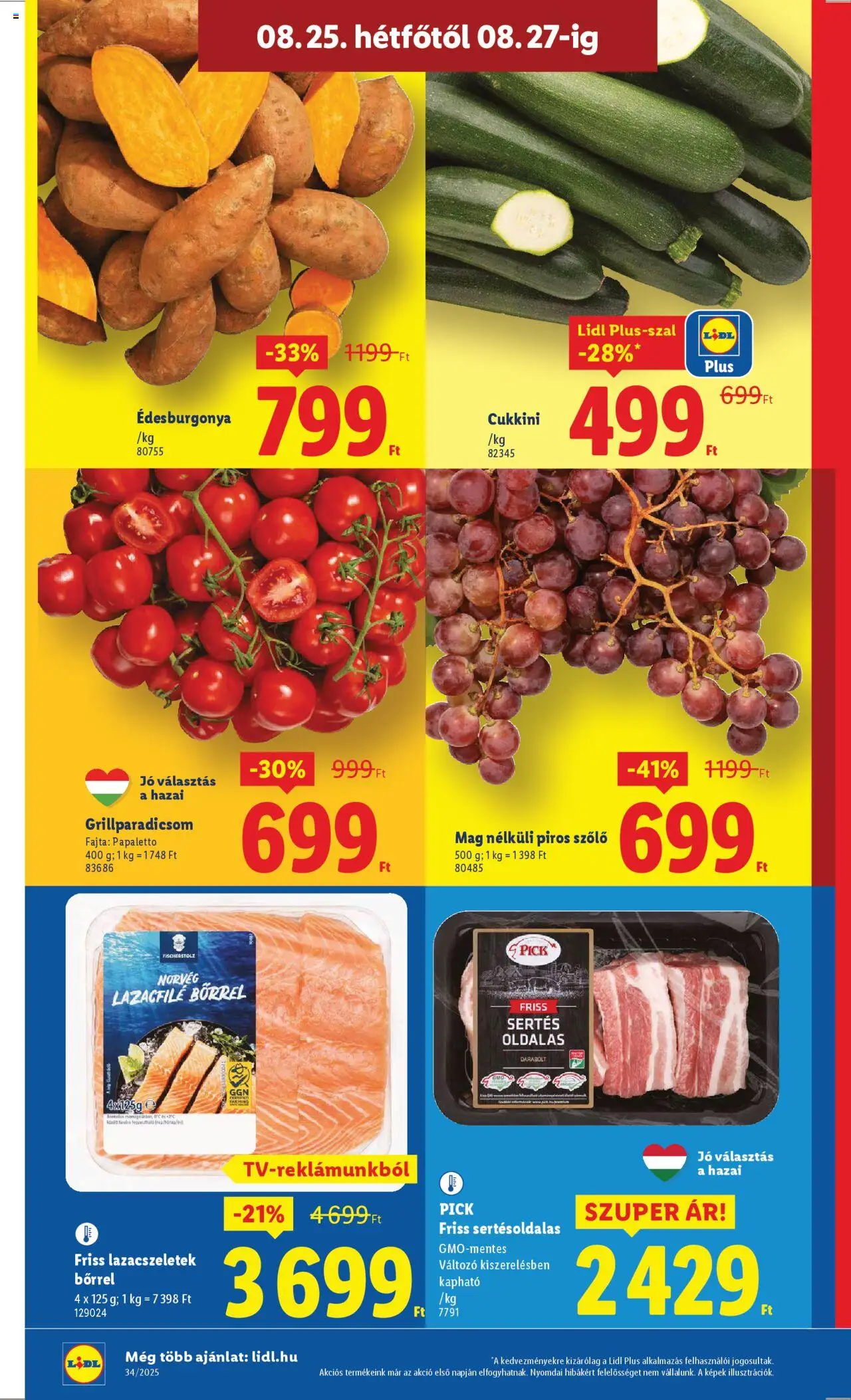 Lidl akciós ujság - amely érvényes a következő dátumtól: 21.08.2025 | Oldal: 60 | Termékek: Szőlő, Pick, Lazacfilé, Édesburgonya